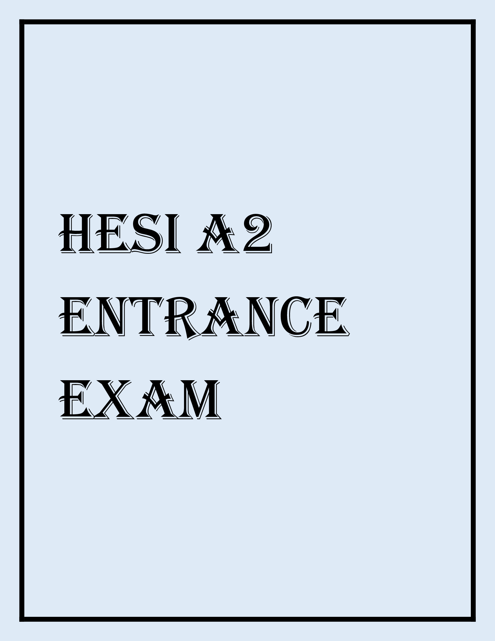 Hesi A2 entrance exam