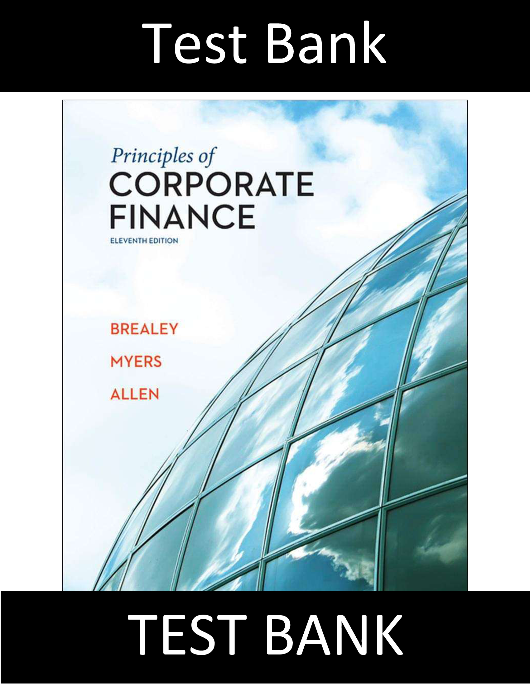 Test Bank for Principles of Corporate Finance 11th Edition Brealey