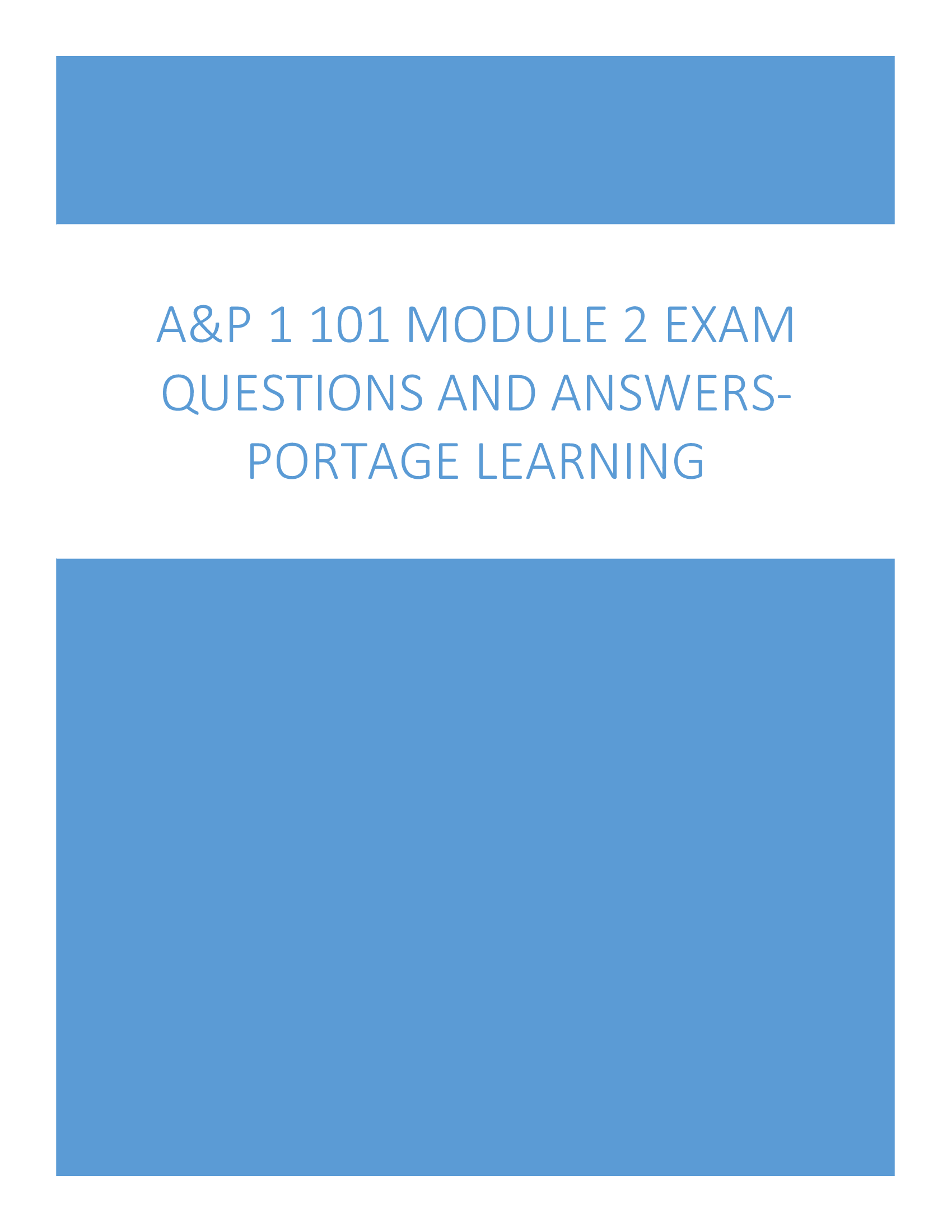 A&P 1 101 Module 2 Exam Questions and Answers- Portage Learning