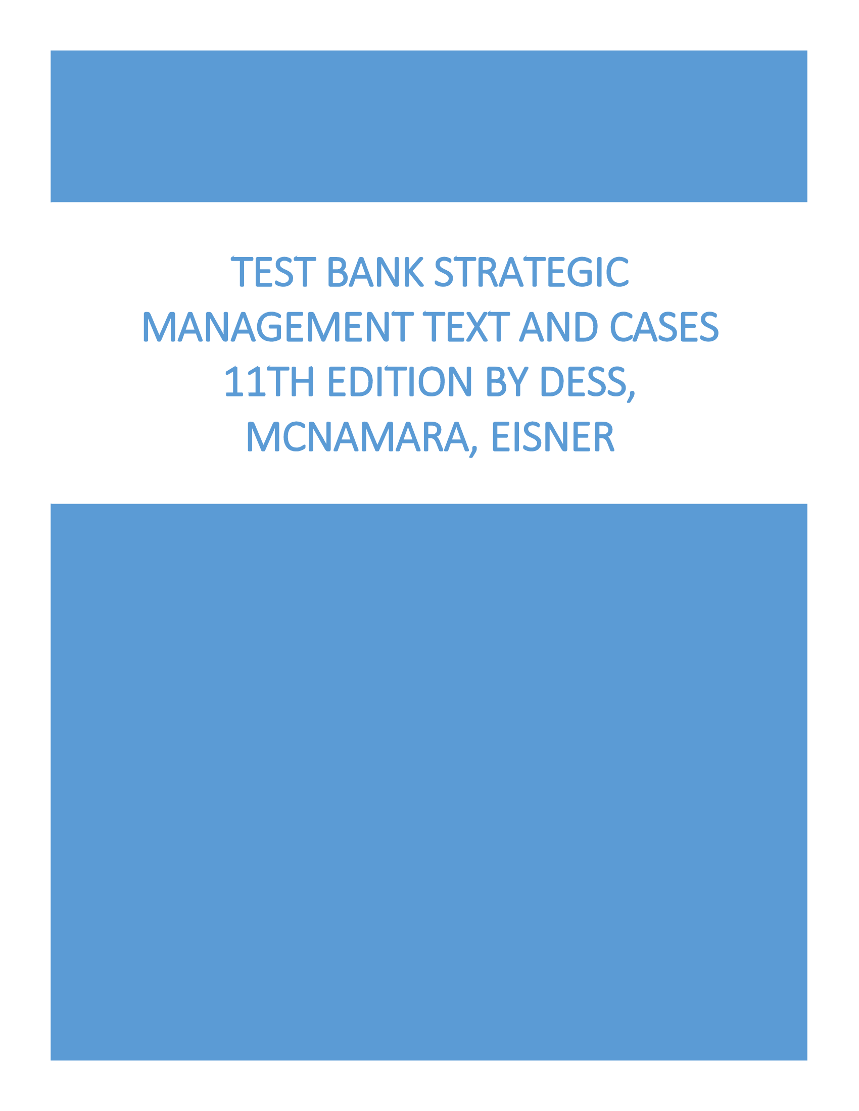 Test Bank Strategic Management Text And Cases 11th Edition By Dess, McNamara, Eisner
