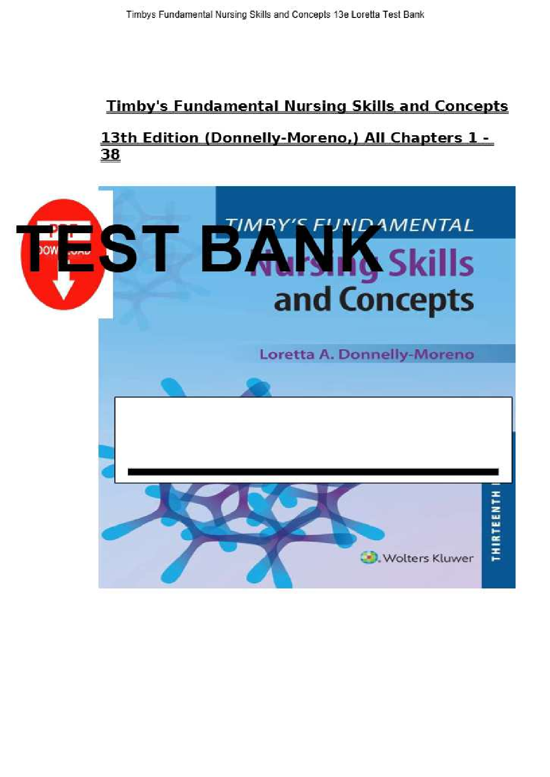 Test Bank for Fundamental Nursing Skills and Concepts 13th Edition by Loretta A. Donnelly-Moreno  All Chapters