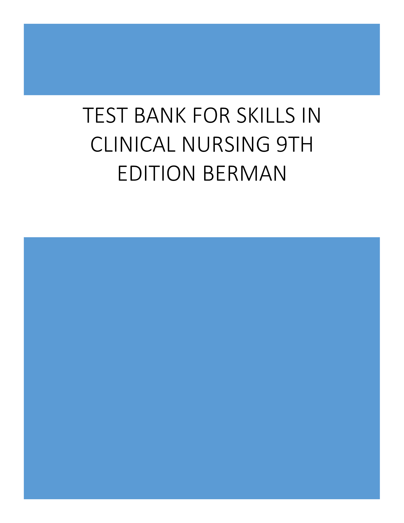 Test Bank For Skills in Clinical Nursing 9th Edition Berman