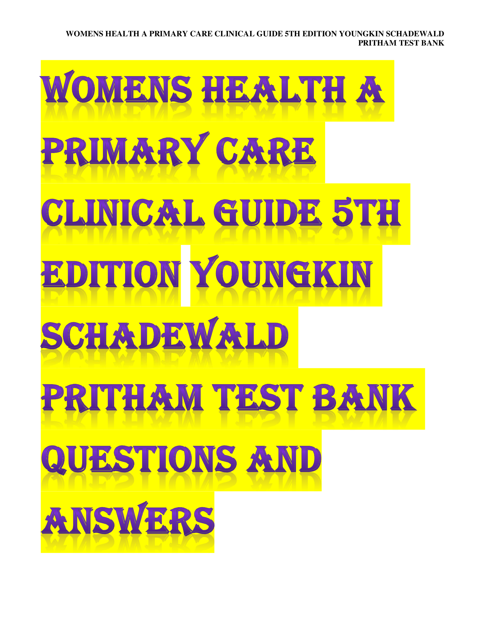 TEST BANK FOR WOMENS HEALTH A PRIMARY CARE CLINICAL GUIDE 5TH EDITION YOUNGKIN SCHADEWALD PRITHAM