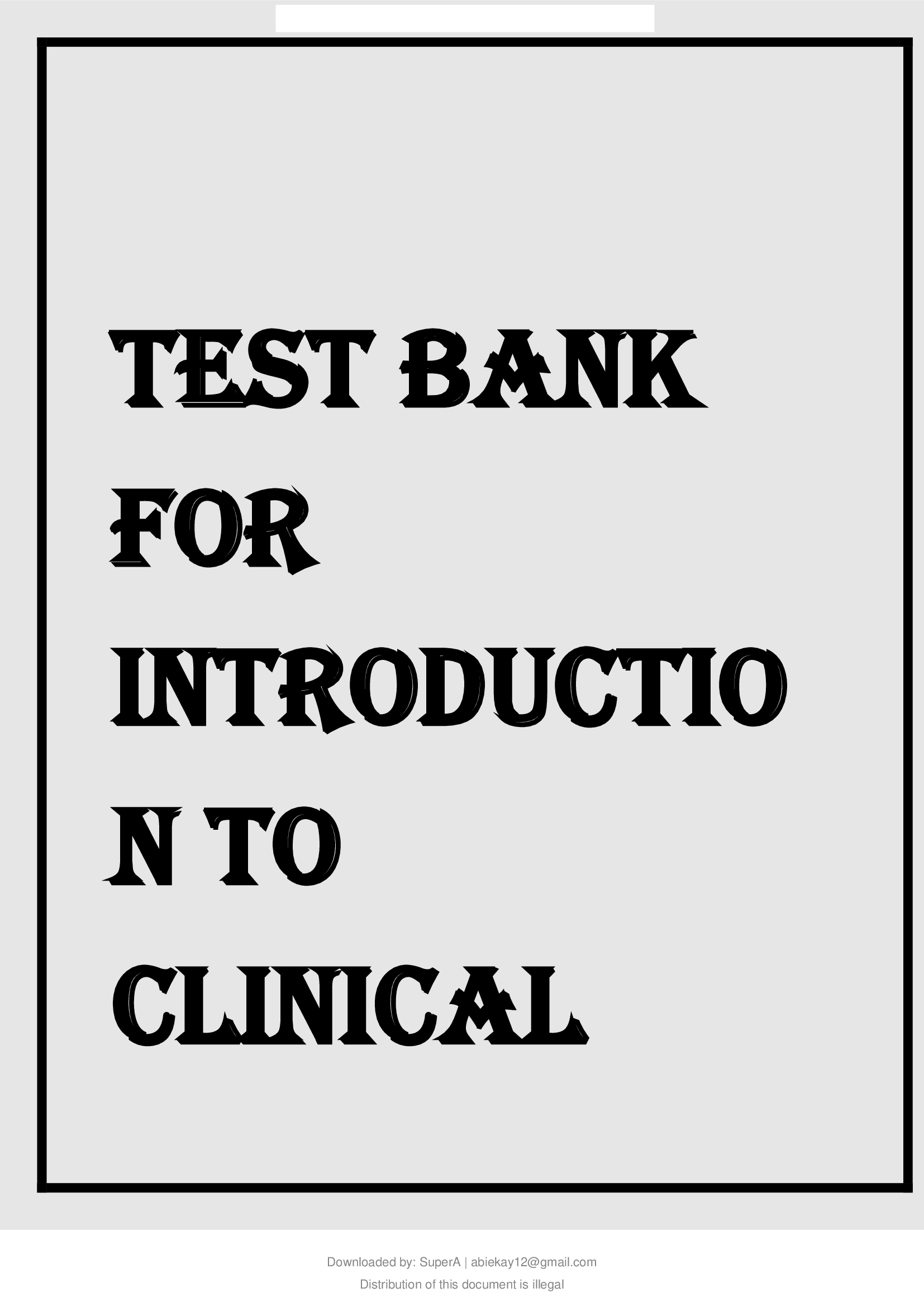 TEST BANK FOR INTRODUCTION TO CLINICAL PHARMACOLOGY 9TH EDITION BY VISOVSKY.