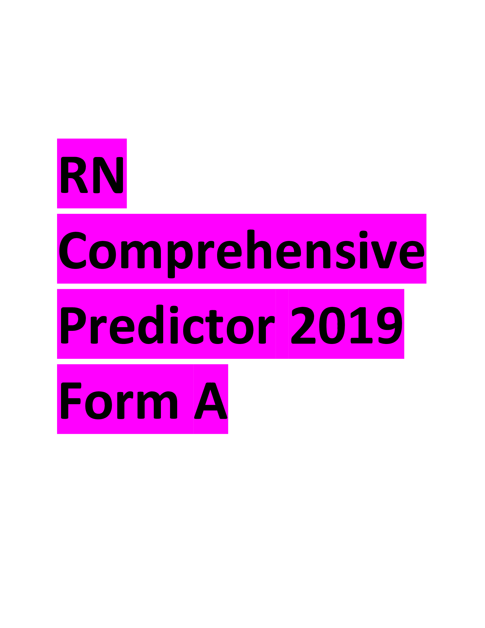 RN Comprehensive Predictor 2021 Form A 100 percent CORRECT (VERIFIED)