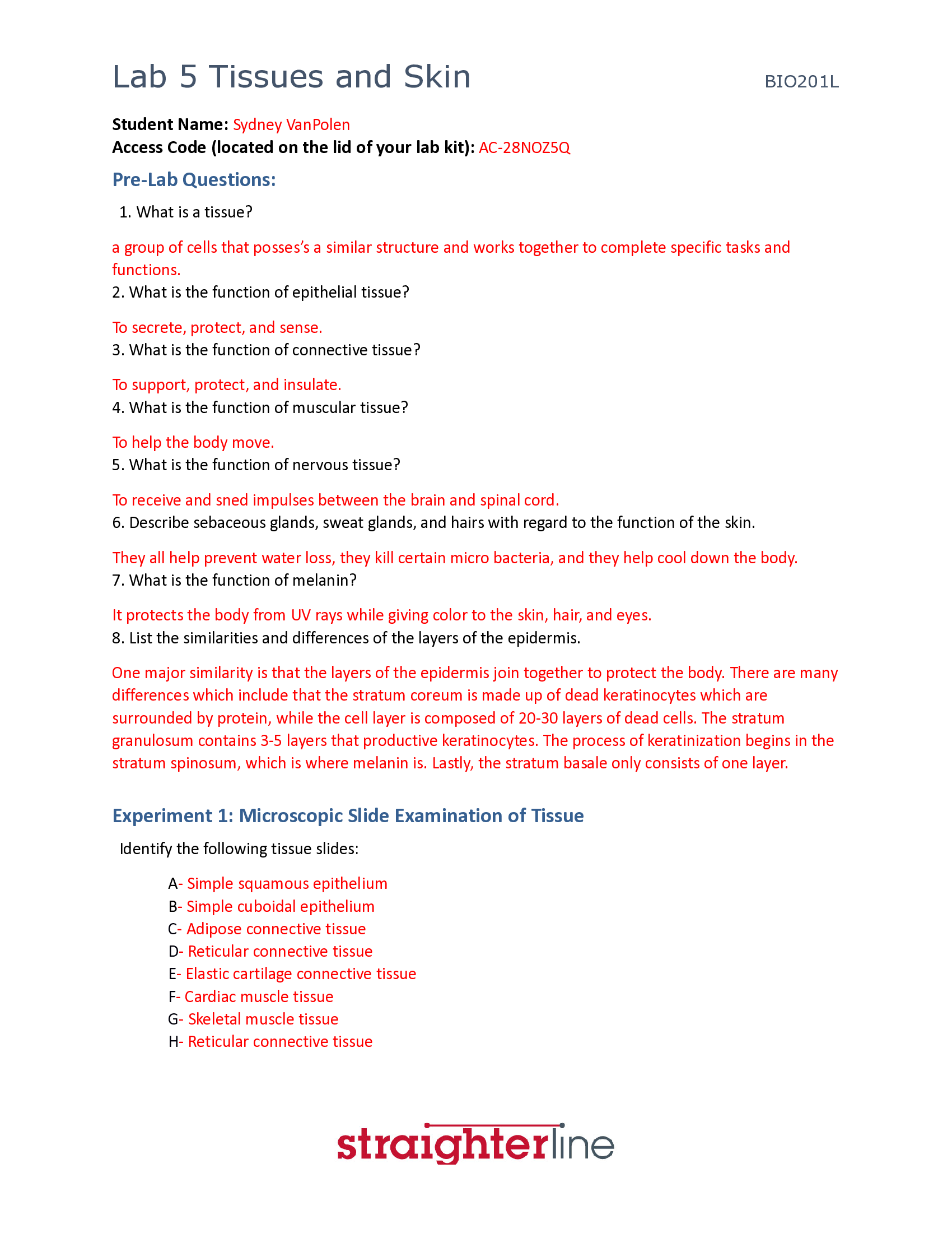 Lab 5 Tissues and Skin BIO201L Straighterline Anatomy & Physiology, BIO 201L Lab 5 Tissues and Skin Worksheet – with all lab photos