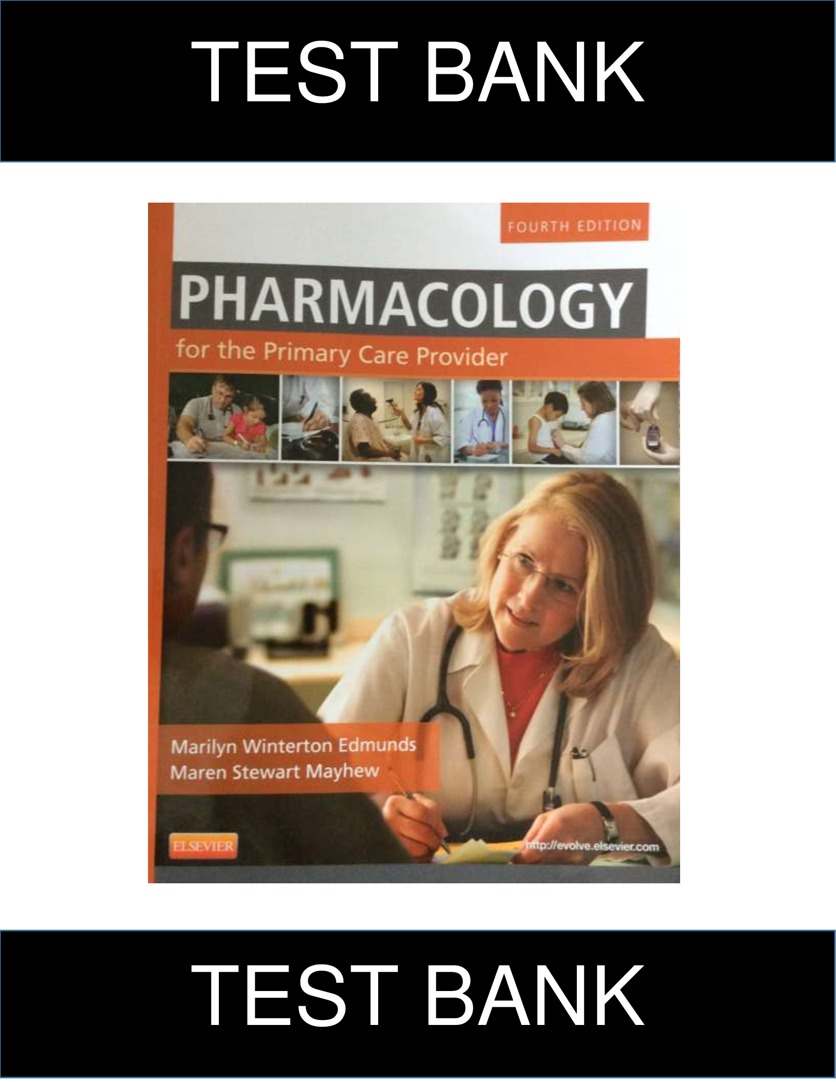 Test Bank for Pharmacology for the Primary Care Provider (4th Edition) by Edmunds | Complete & Verified | All Chapters Included