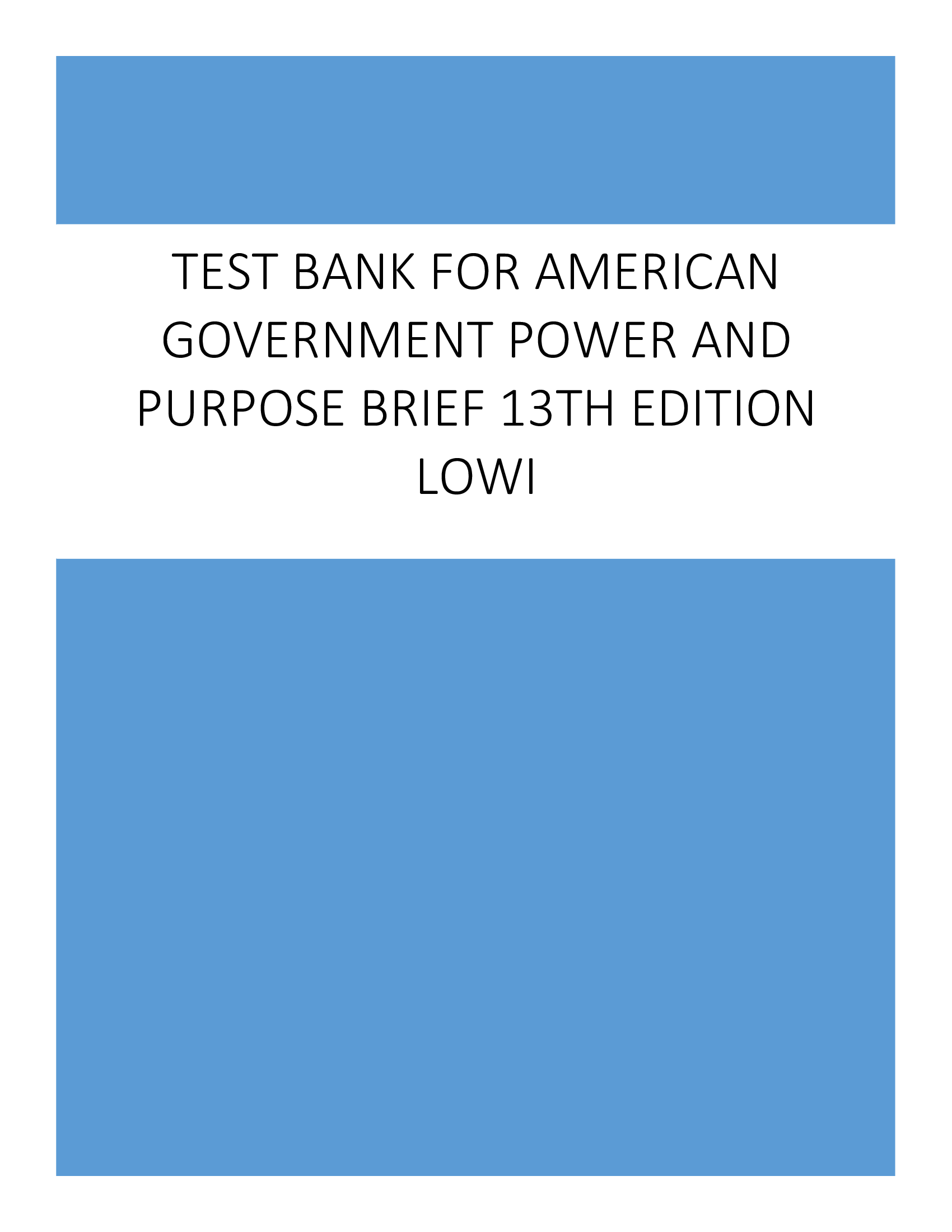 Test Bank For American Government Power and Purpose Brief 13th Edition Lowi