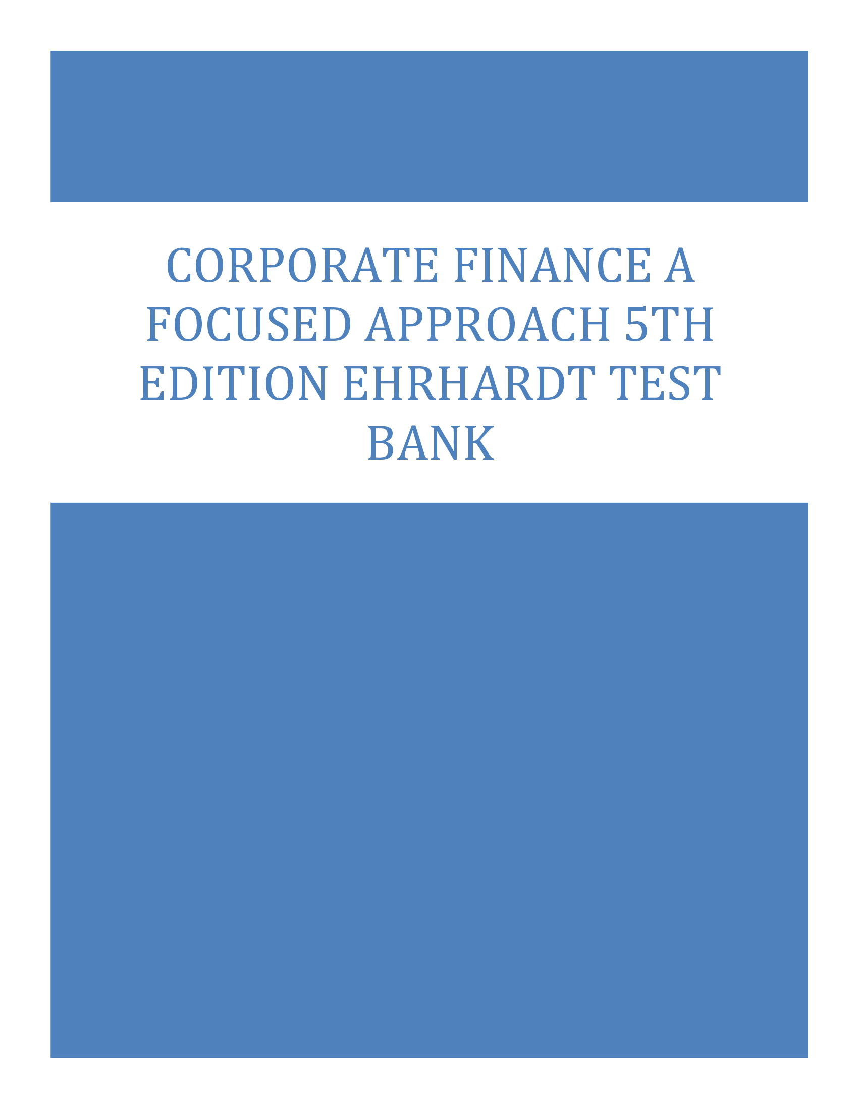 Corporate Finance A Focused Approach 5th Edition Ehrhardt Test Bank