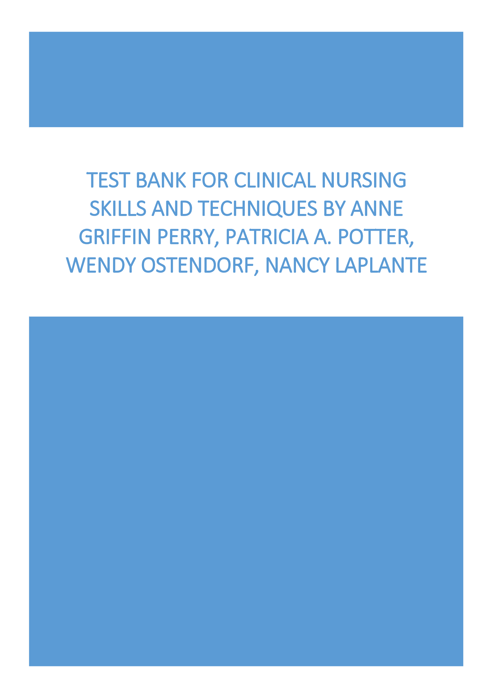 Test Bank for Clinical Nursing Skills and Techniques 10th Edition Potter, Perry