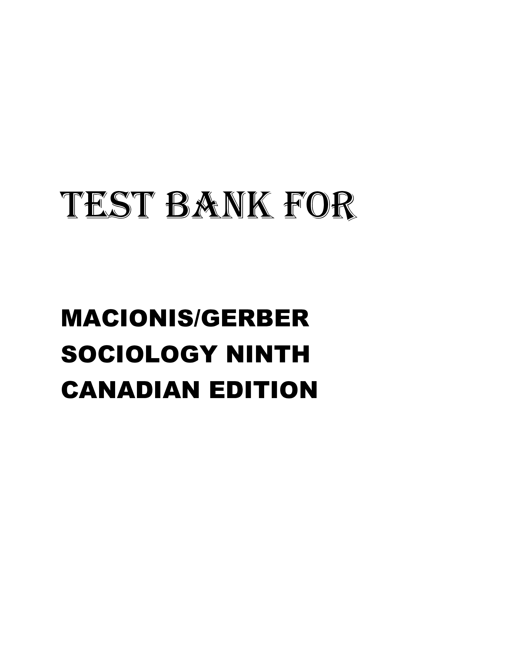 Test Bank for Sociology, Ninth Canadian Edition by Macionis and Gerber