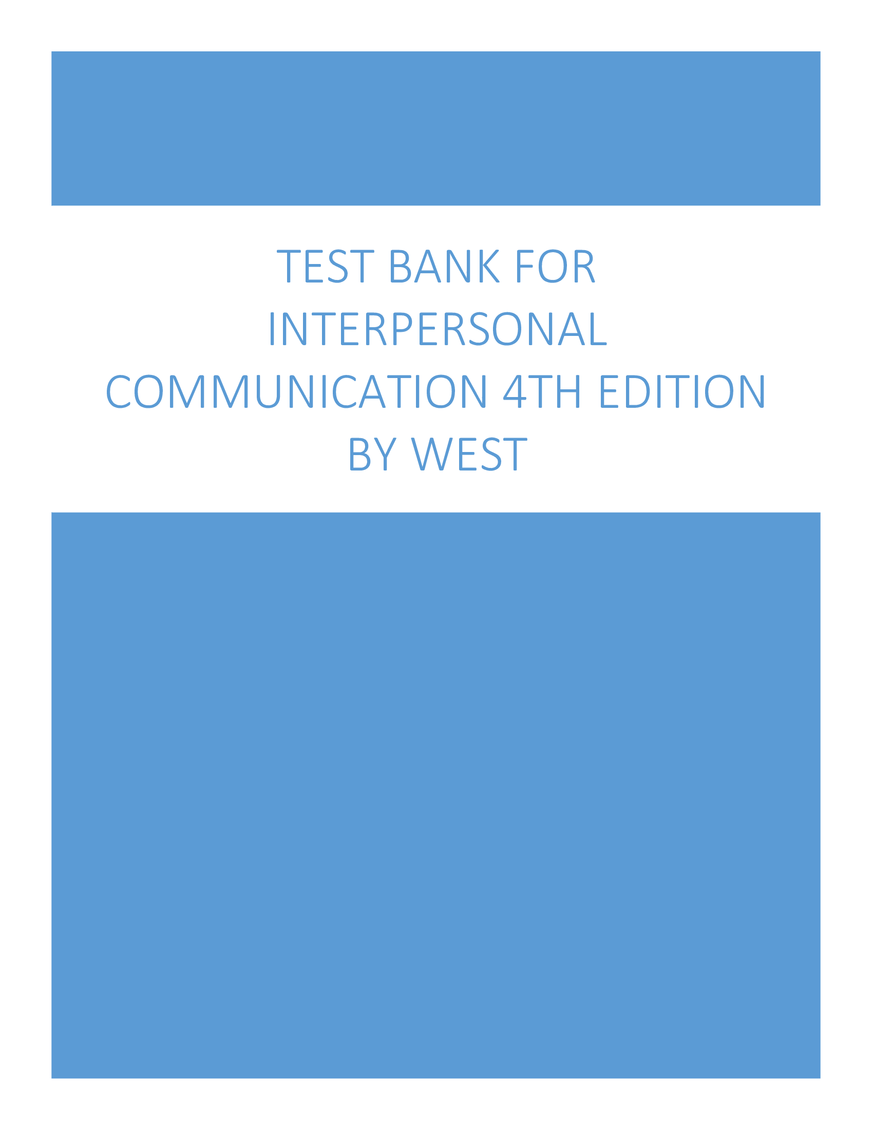 Test Bank for Interpersonal Communication 4th Edition By West