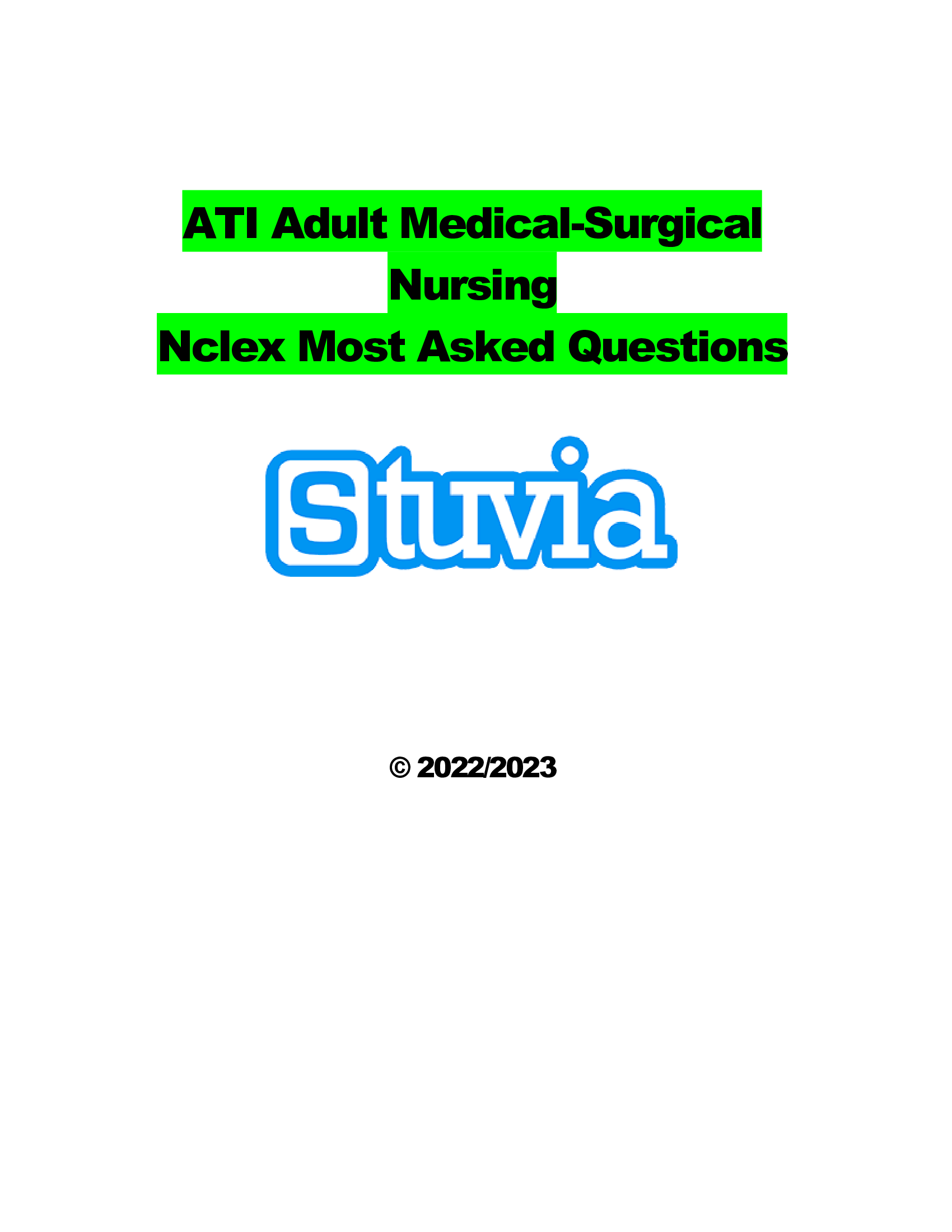 ATI Adult Medical-Surgical Nursing Nclex Most Asked Questions