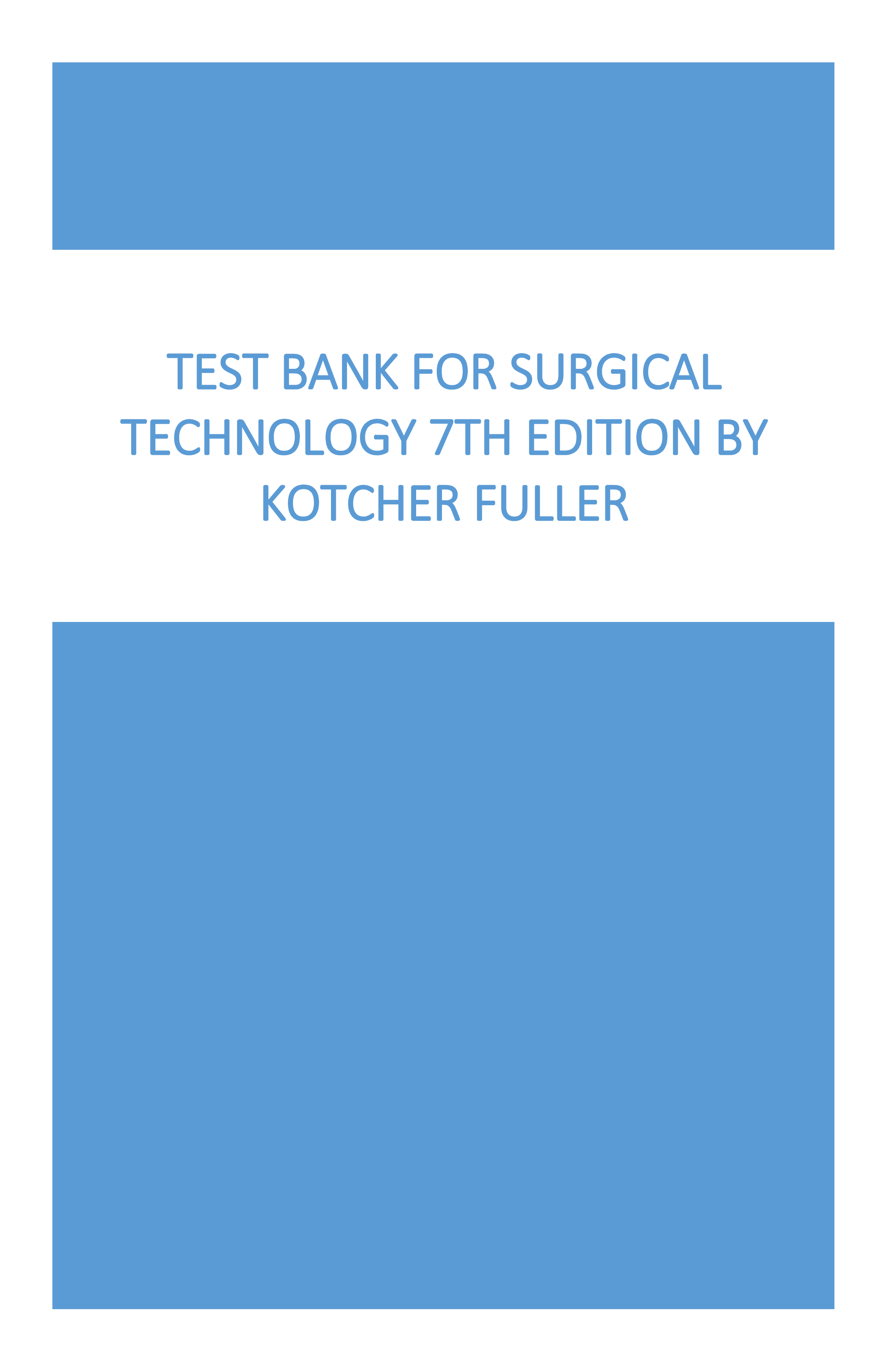 Fuller: Surgical Technology: Principles and Practice, 7th Edition