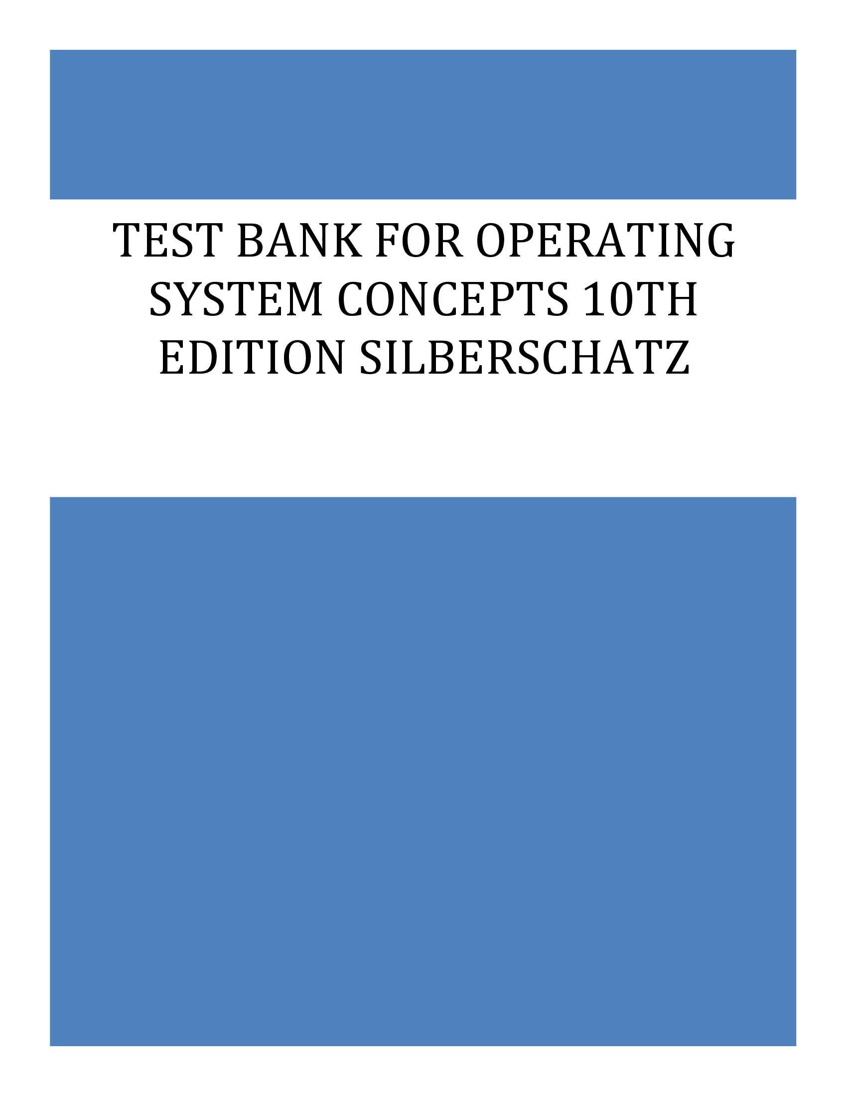 Test Bank for Operating System Concepts 10th Edition Silberschatz