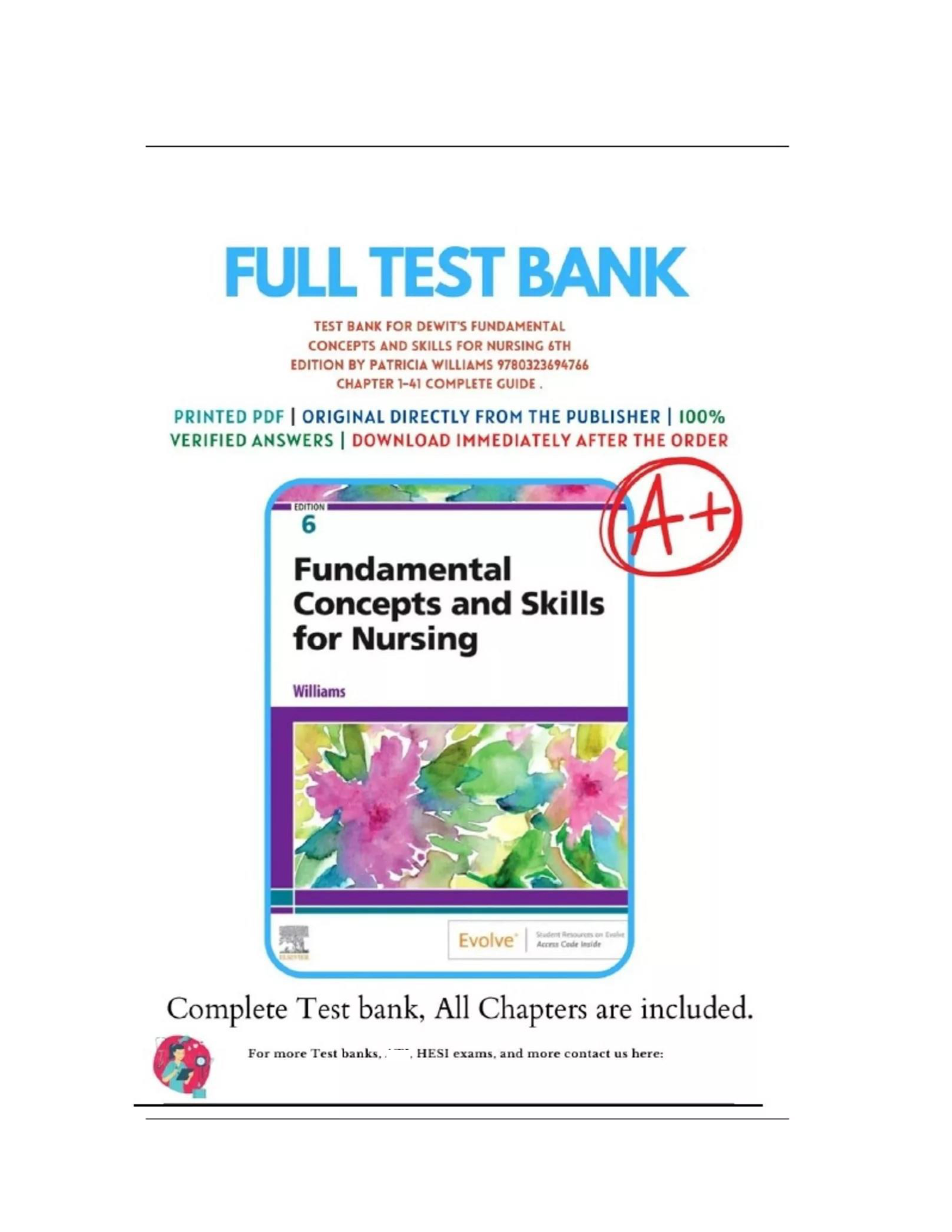 Test Bank for Fundamental Concepts and Skills for Nursing 6th Edition by Williams