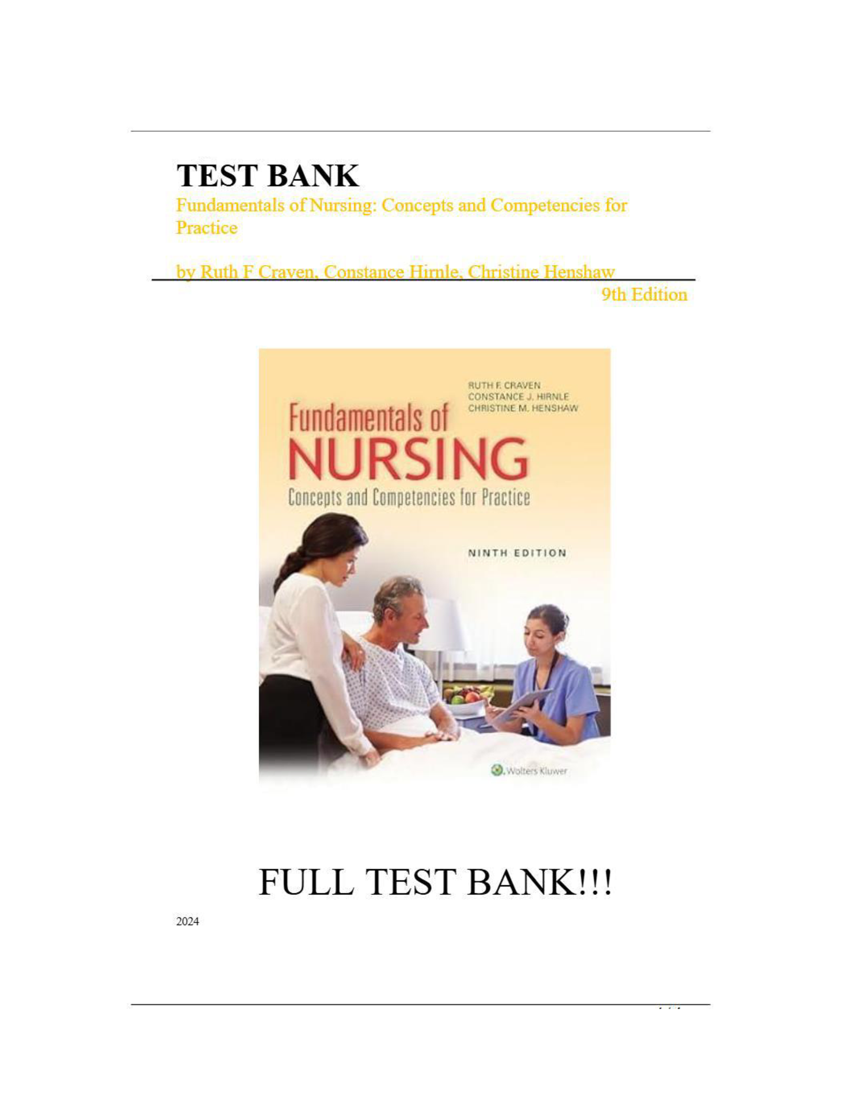 Test Bank For Fundamentals of Nursing: Concepts and Competencies for Practice 9th Edition by Ruth F Craven, Constance Hirnle, Christine Henshaw