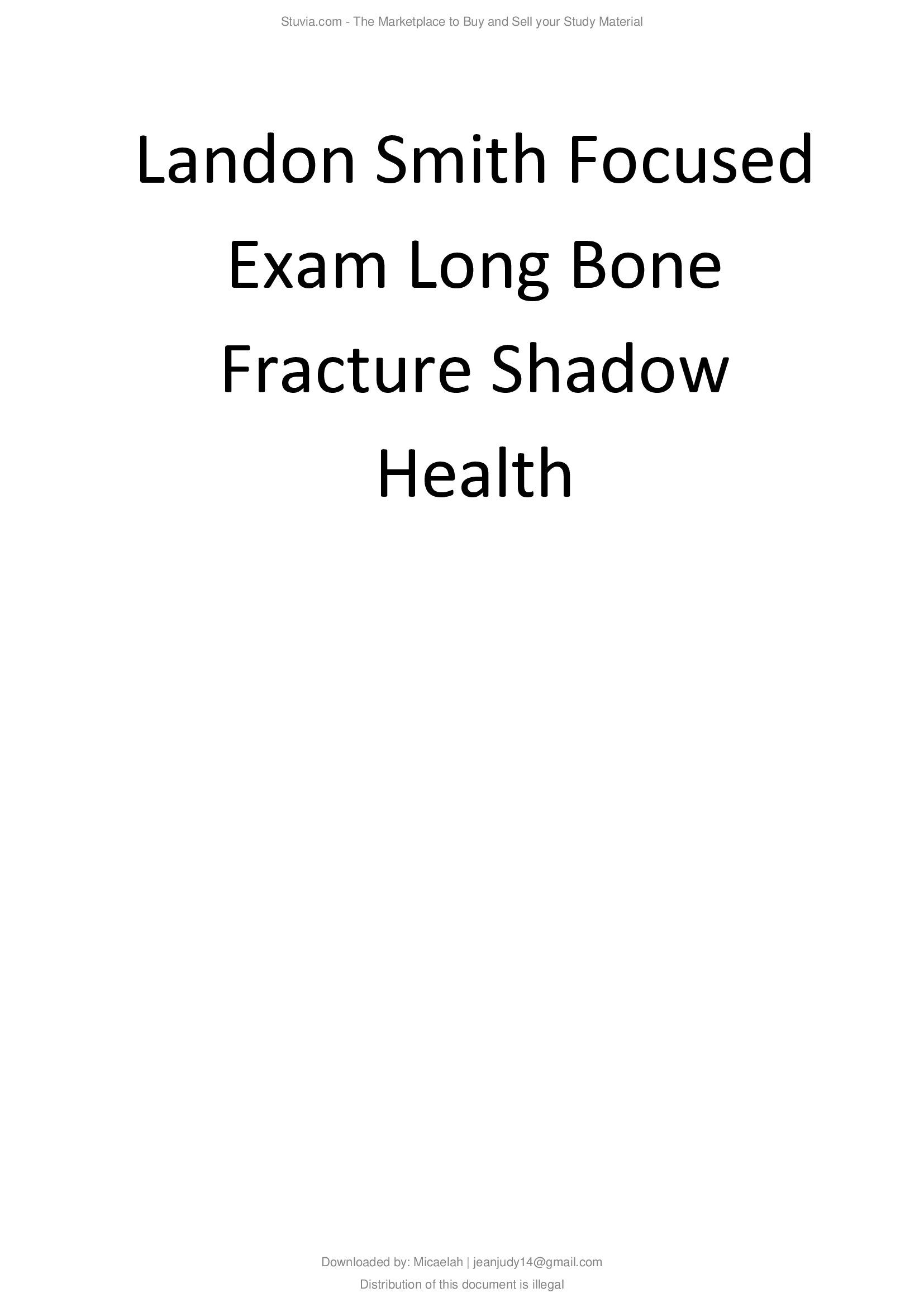 Landon Smith Focused Exam Long Bone Fracture Shadow Health