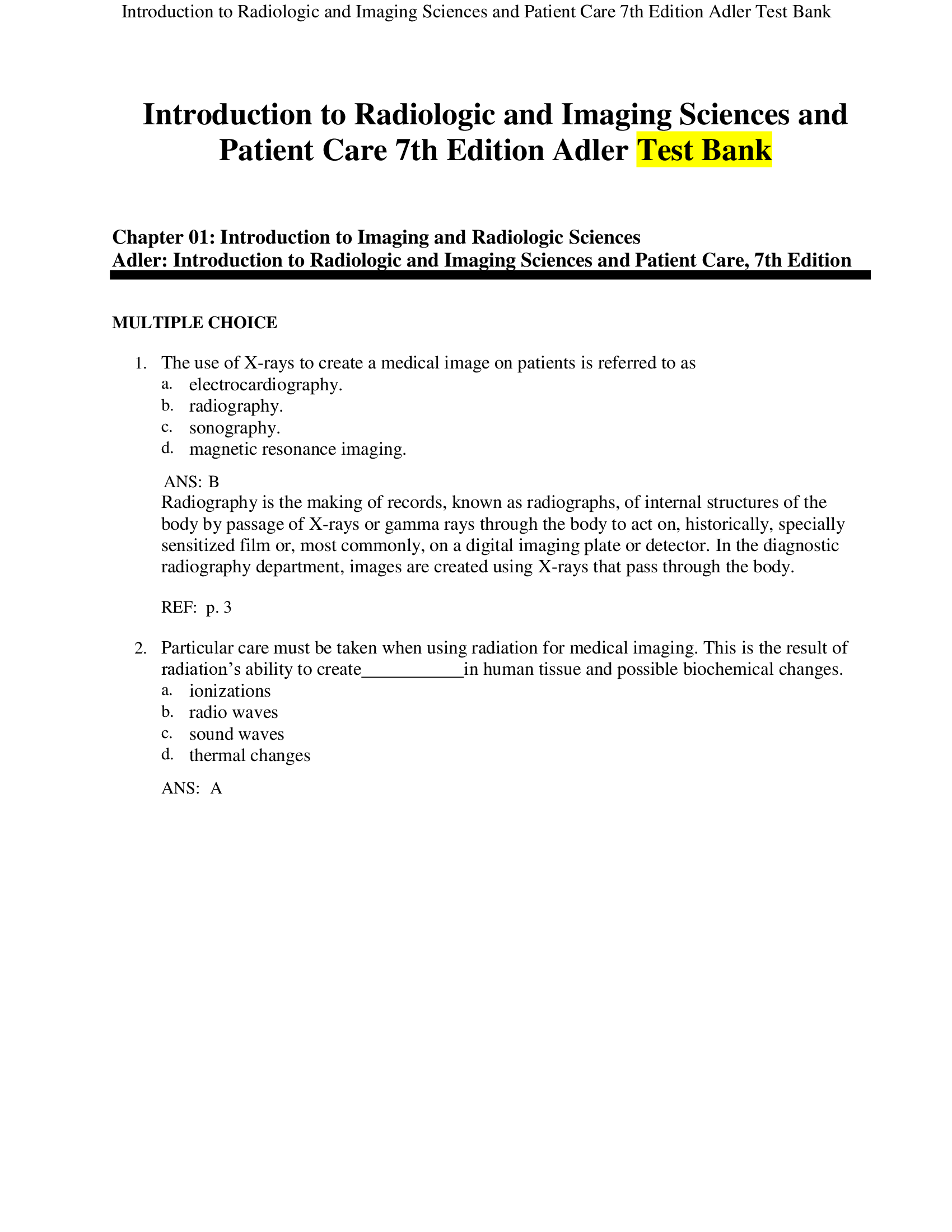 TEST BANK FOR INTRODUCTION TO RADIOLOGIC AND IMAGING SCIENCES AND PATIENT CARE 7TH EDITION BY ADLER