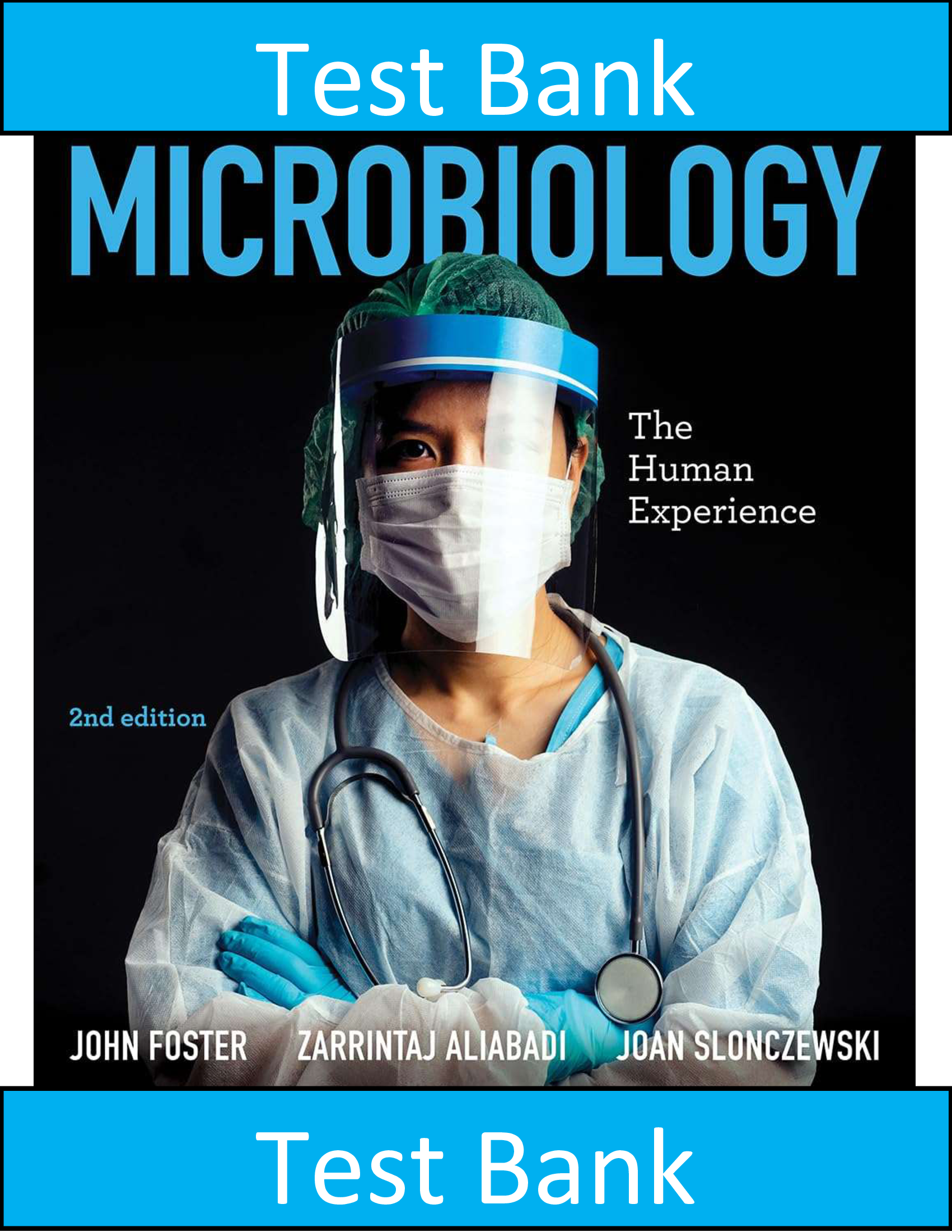 Test Bank for Microbiology: The Human Experience, 2nd Edition by Foster