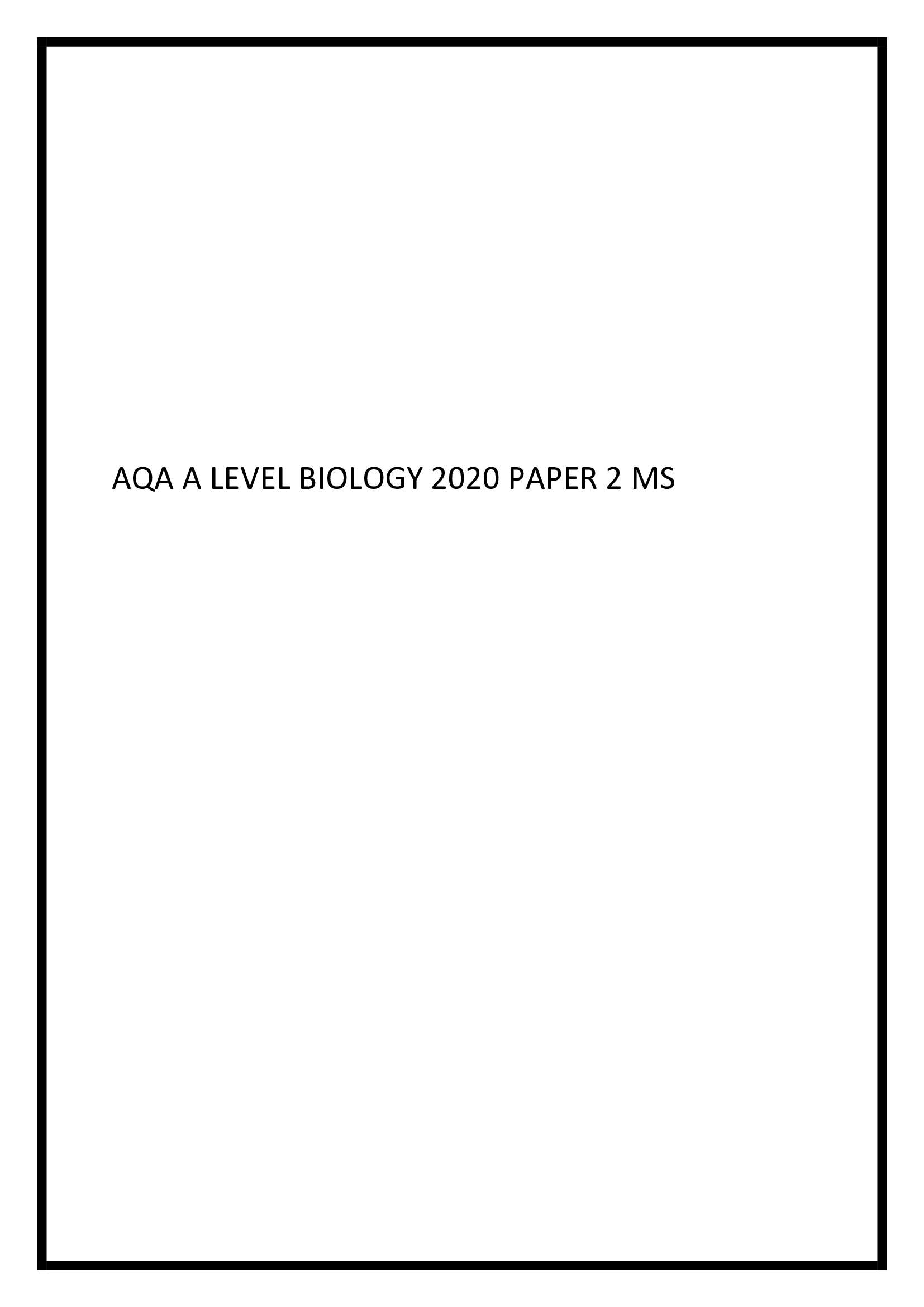 AQA A LEVEL BIOLOGY 2020 PAPER 2 MS