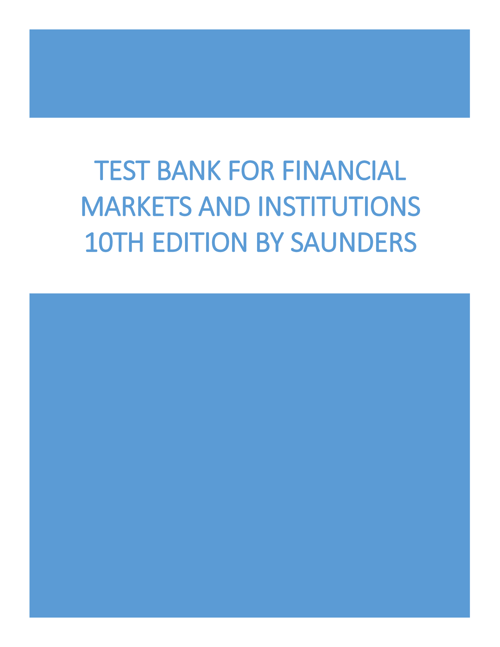 Test Bank For Financial Markets And Institutions 10th Edition By Saunders