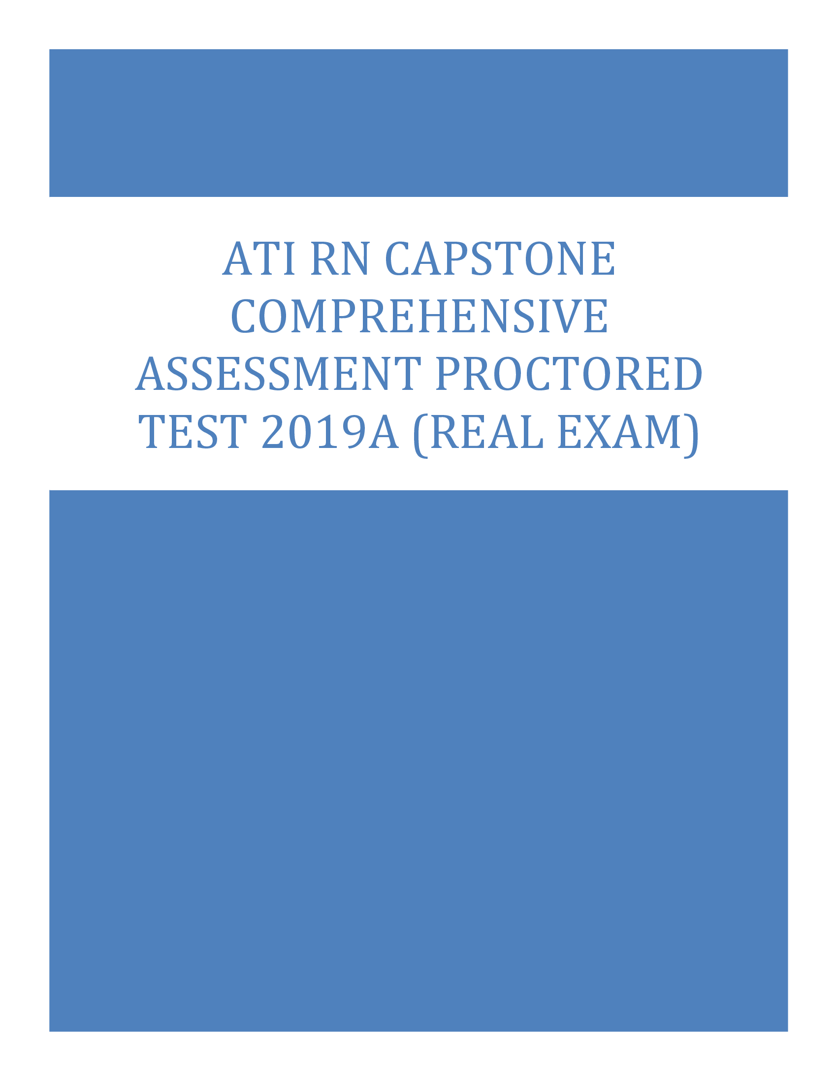 ATI RN Capstone Comprehensive Assessment Proctored Test 2019A (Real Exam)