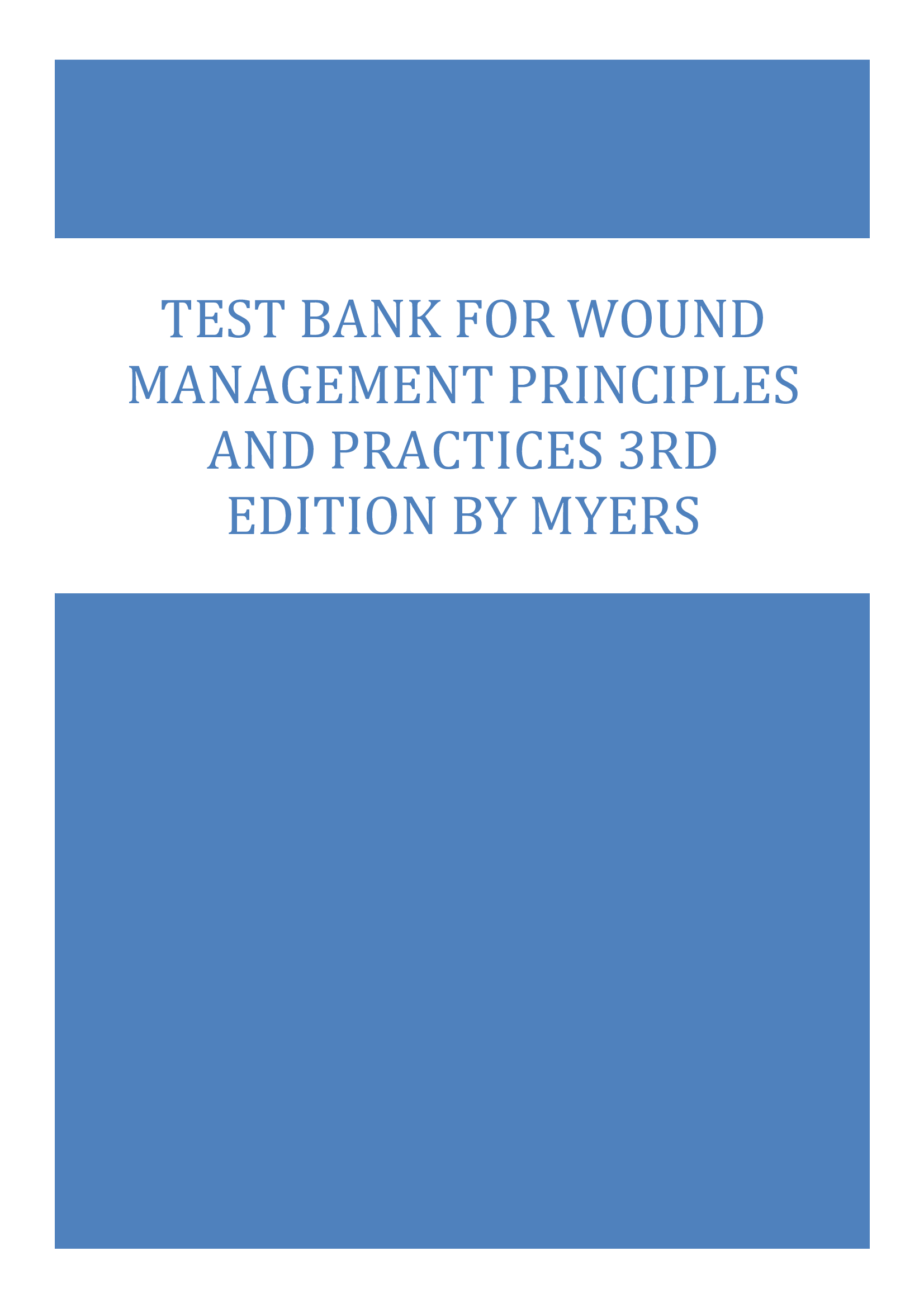 Test Bank for Wound Management Principles and Practices 3rd Edition by Myers