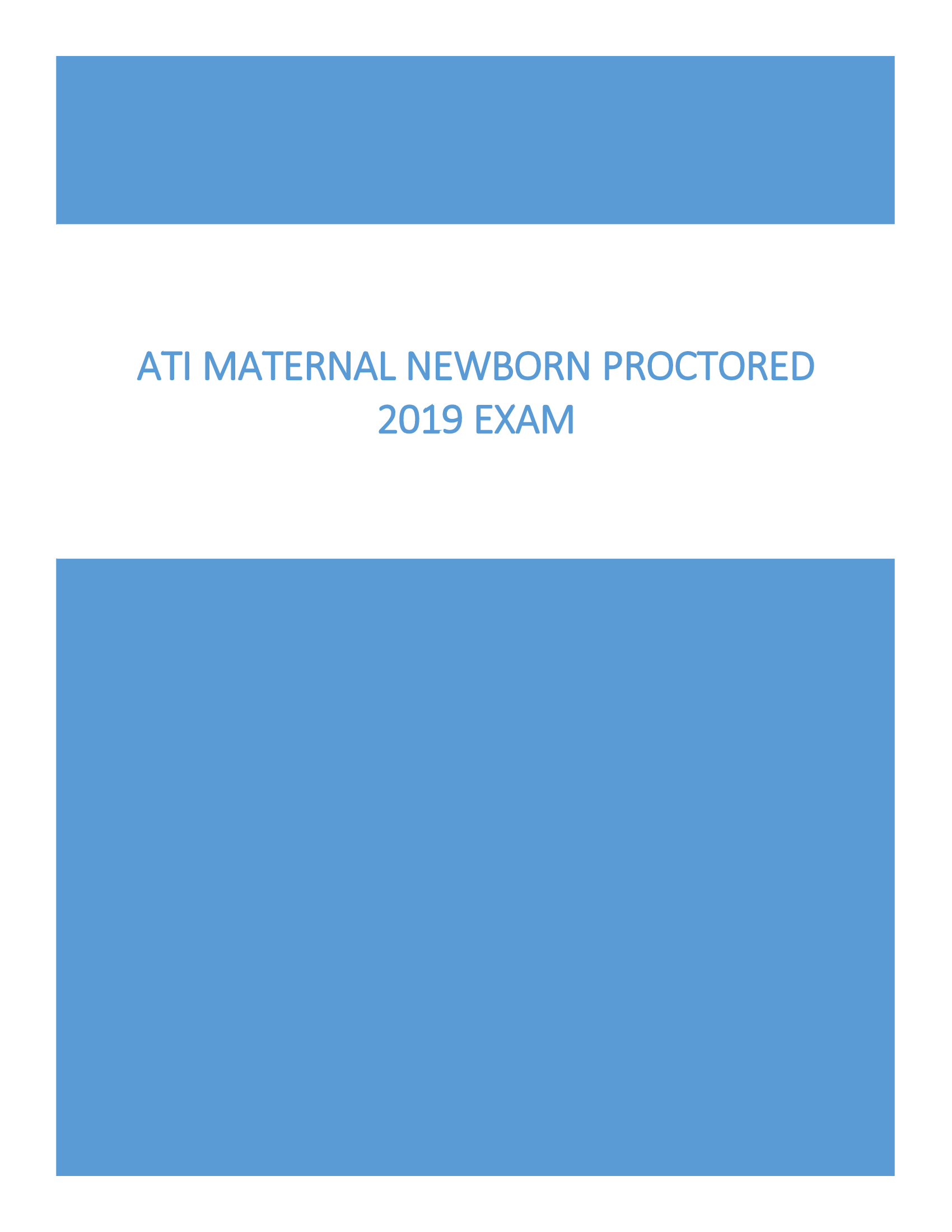 ATI Maternal Newborn Proctored 2019 Exam