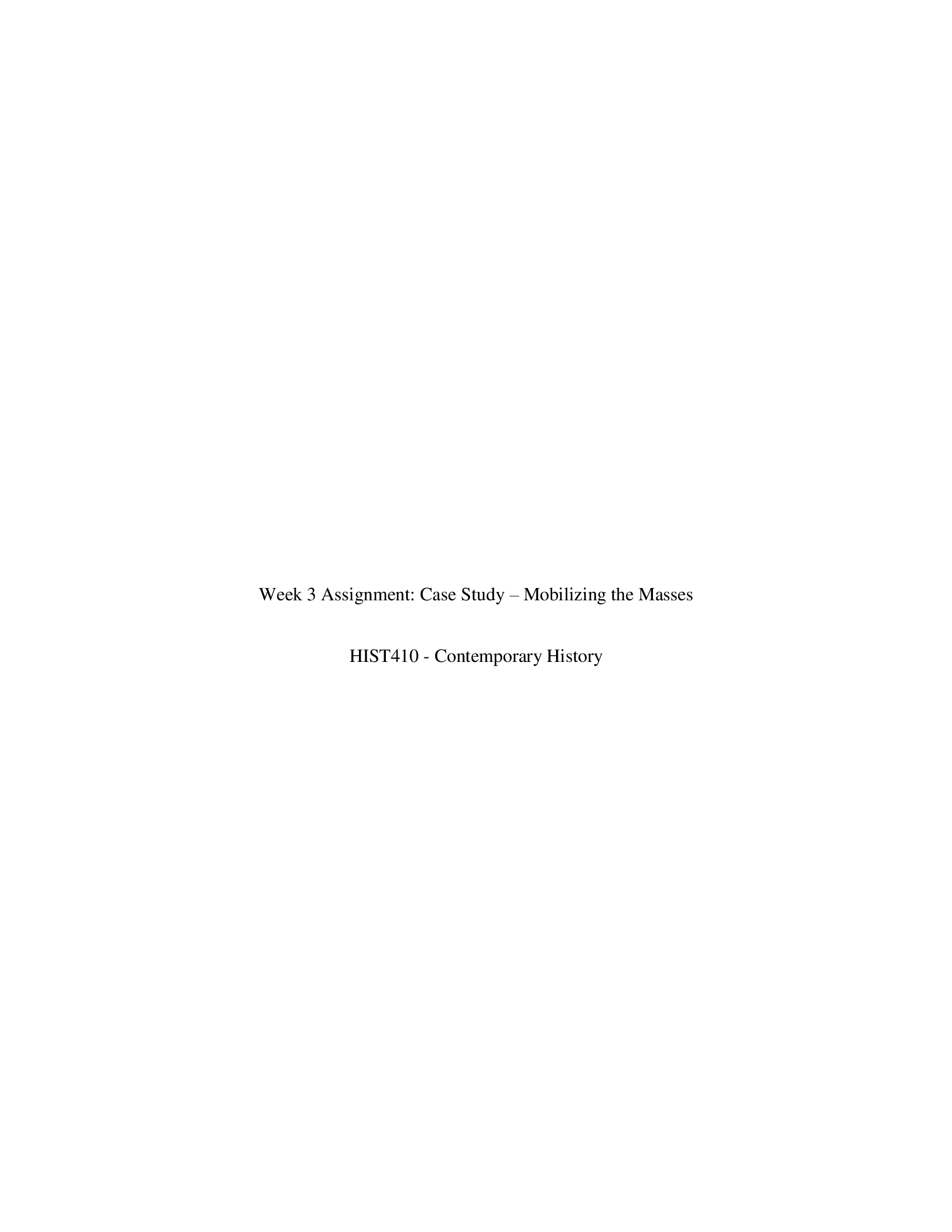 Case Study Week 3 Assignment – Mobilizing the Masses