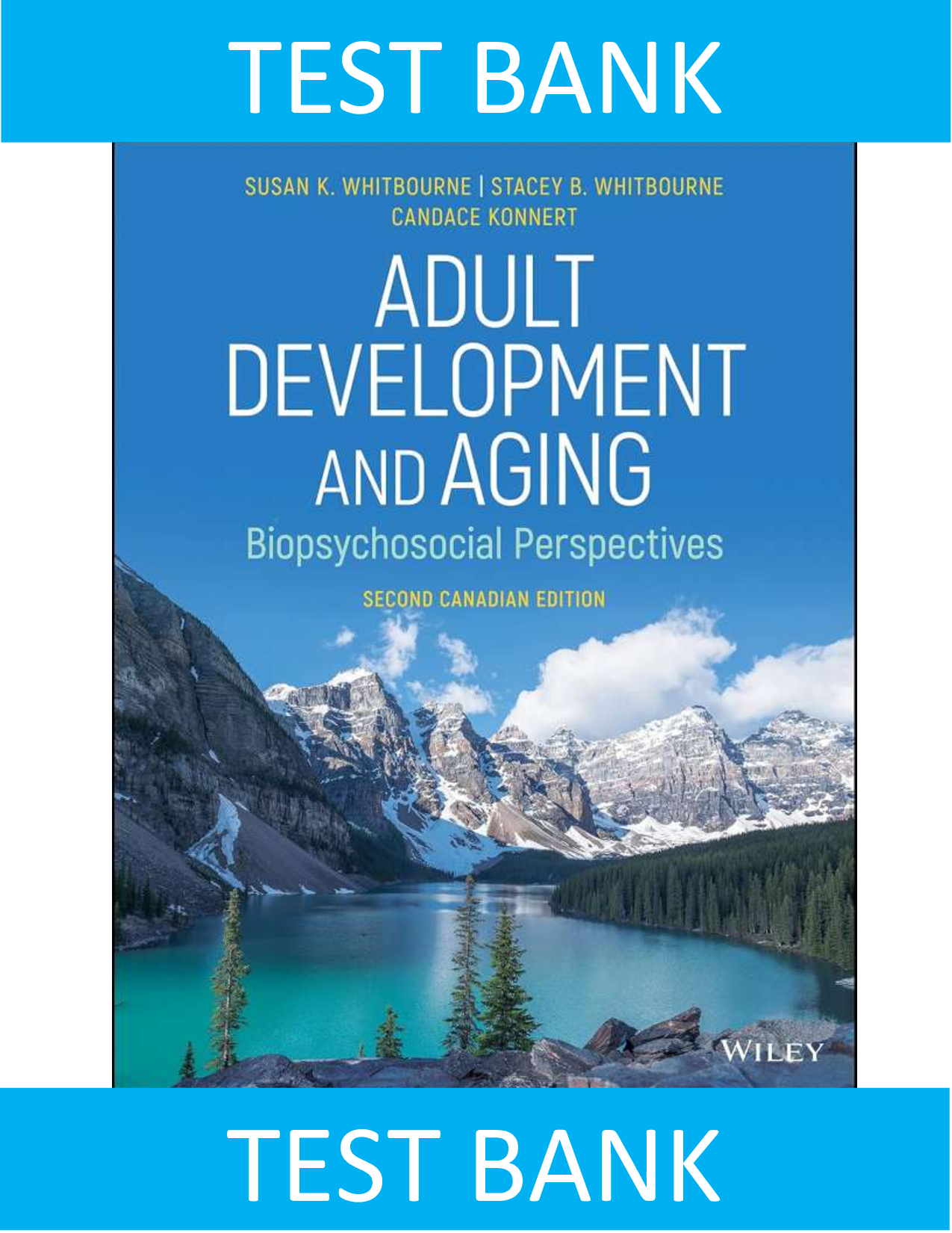 Test Bank for Adult Development and Aging, 2nd Canadian Edition by Whitbourne