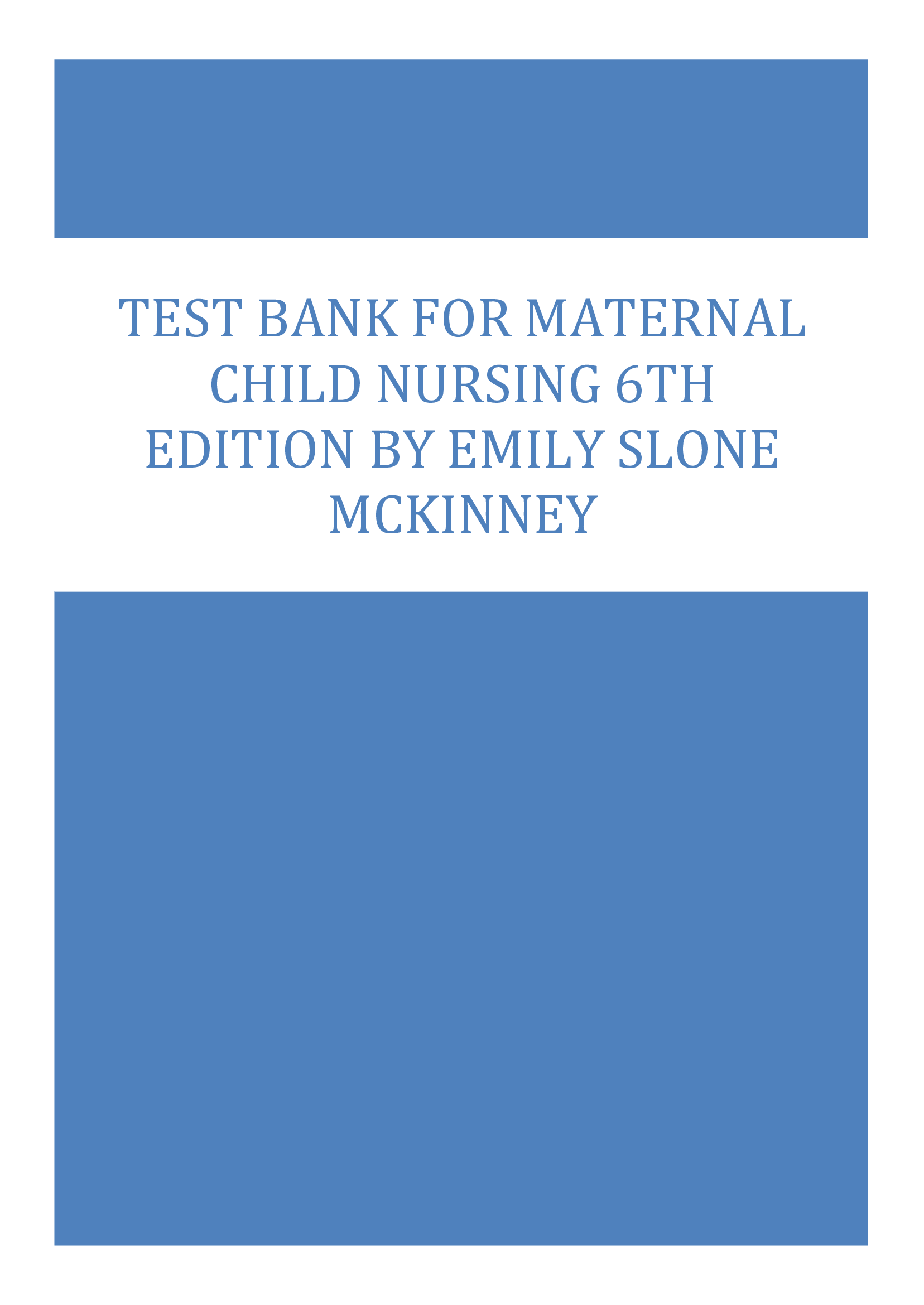 Test Bank For Maternal Child Nursing 6th Edition By Emily Slone McKinney (All chapters)