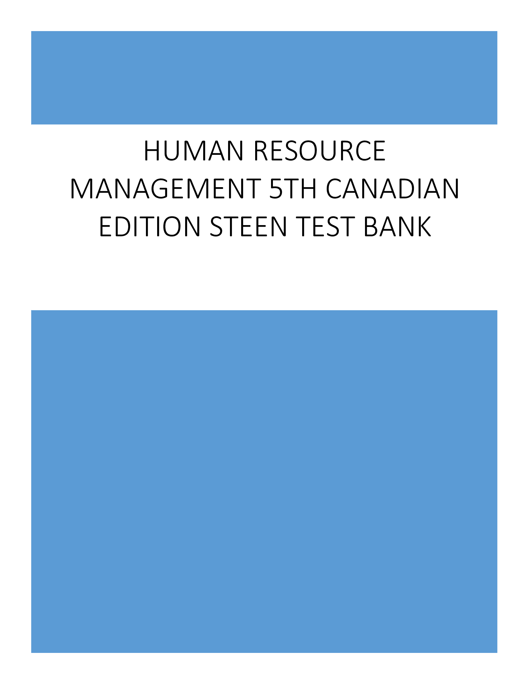Test Bank for Human Resource Management 5th Canadian Edition Steen