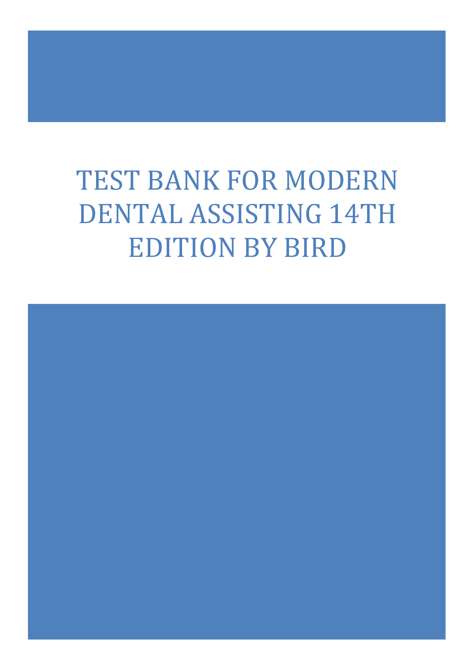 Test Bank for Modern Dental Assisting 14th Edition by Bird, Debbie S. Robinson