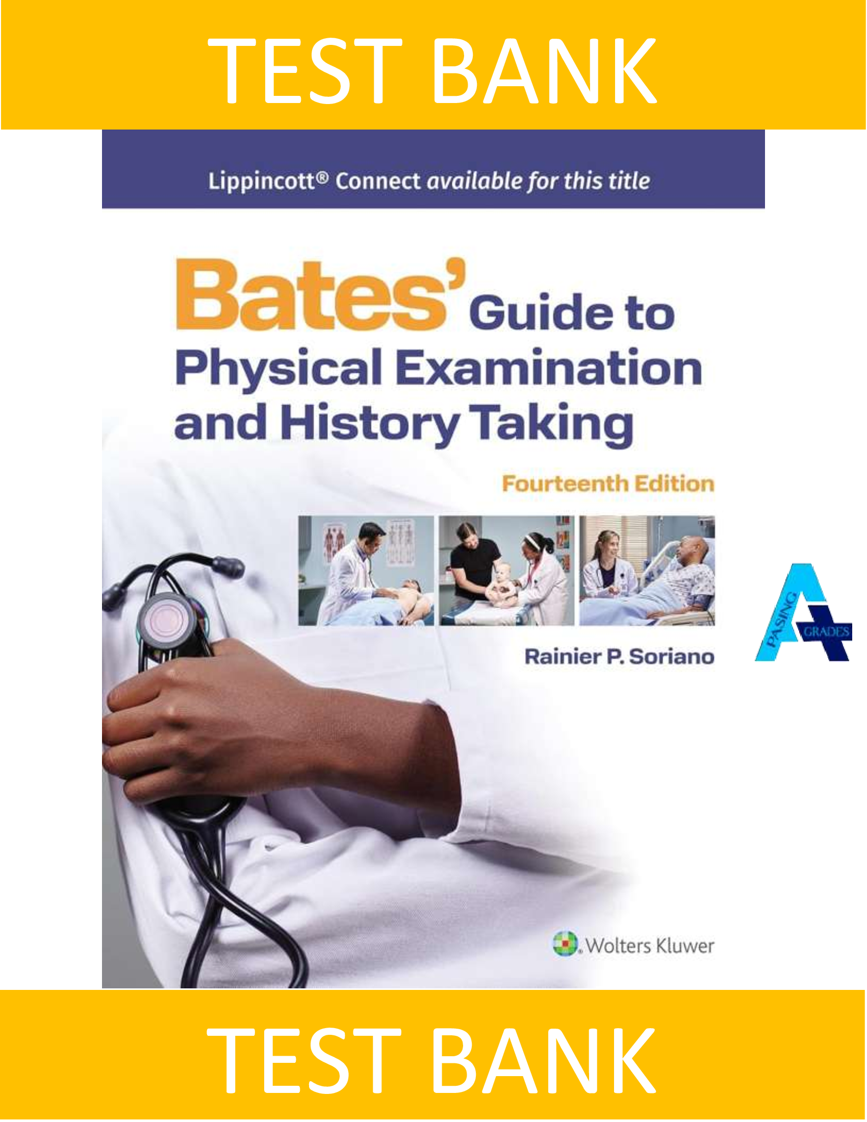 Test Bank for Bates Guide To Physical Examination and History taking PDF |14th Edition Bickley | Questions, Answers & Rationales Latest Update