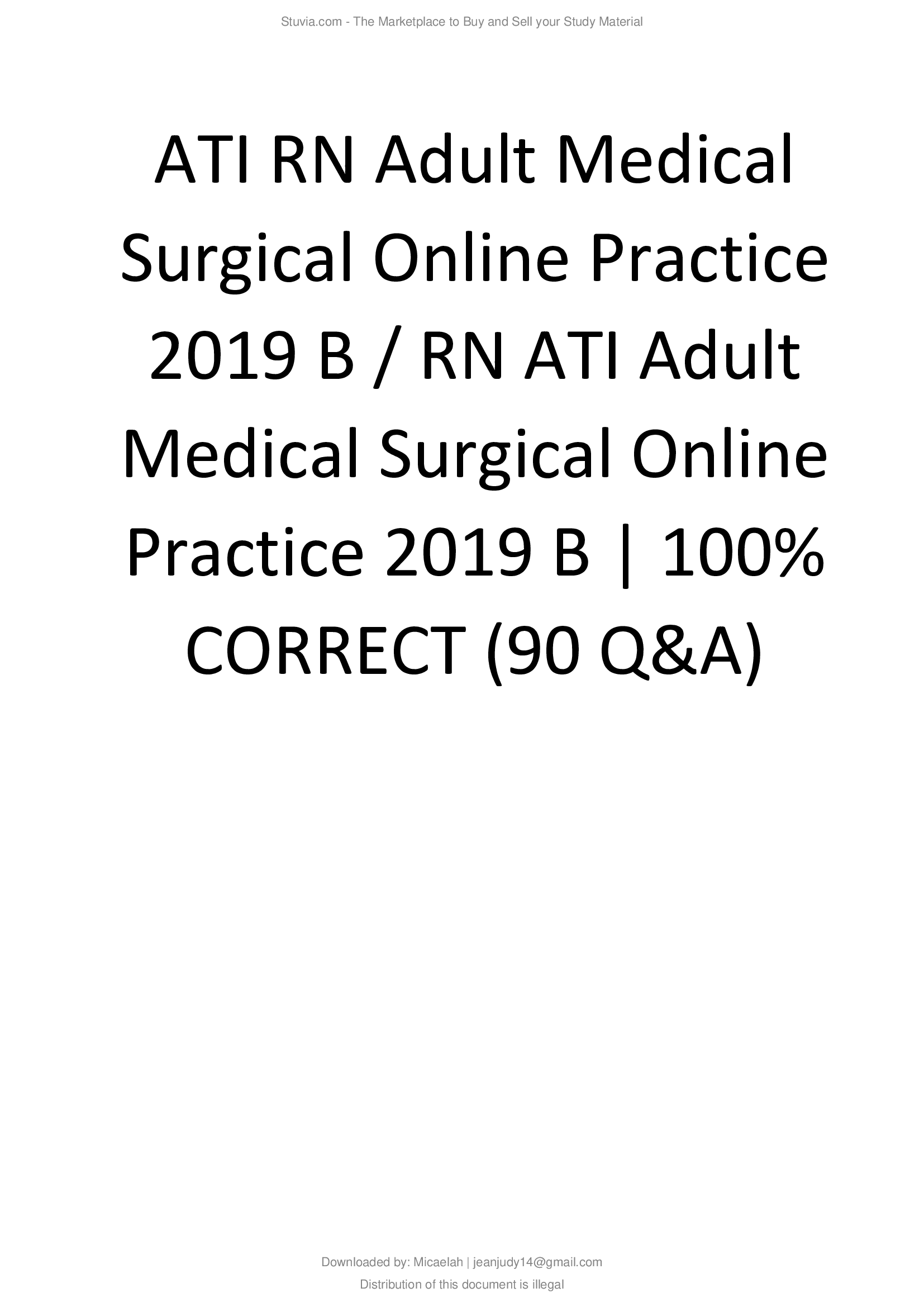 ATI RN Adult Medical Surgical Online Practice 2019 B RN ATI Adult Medical Surgical Online Practice 2019 B 100% CORRECT (90 Q&A)