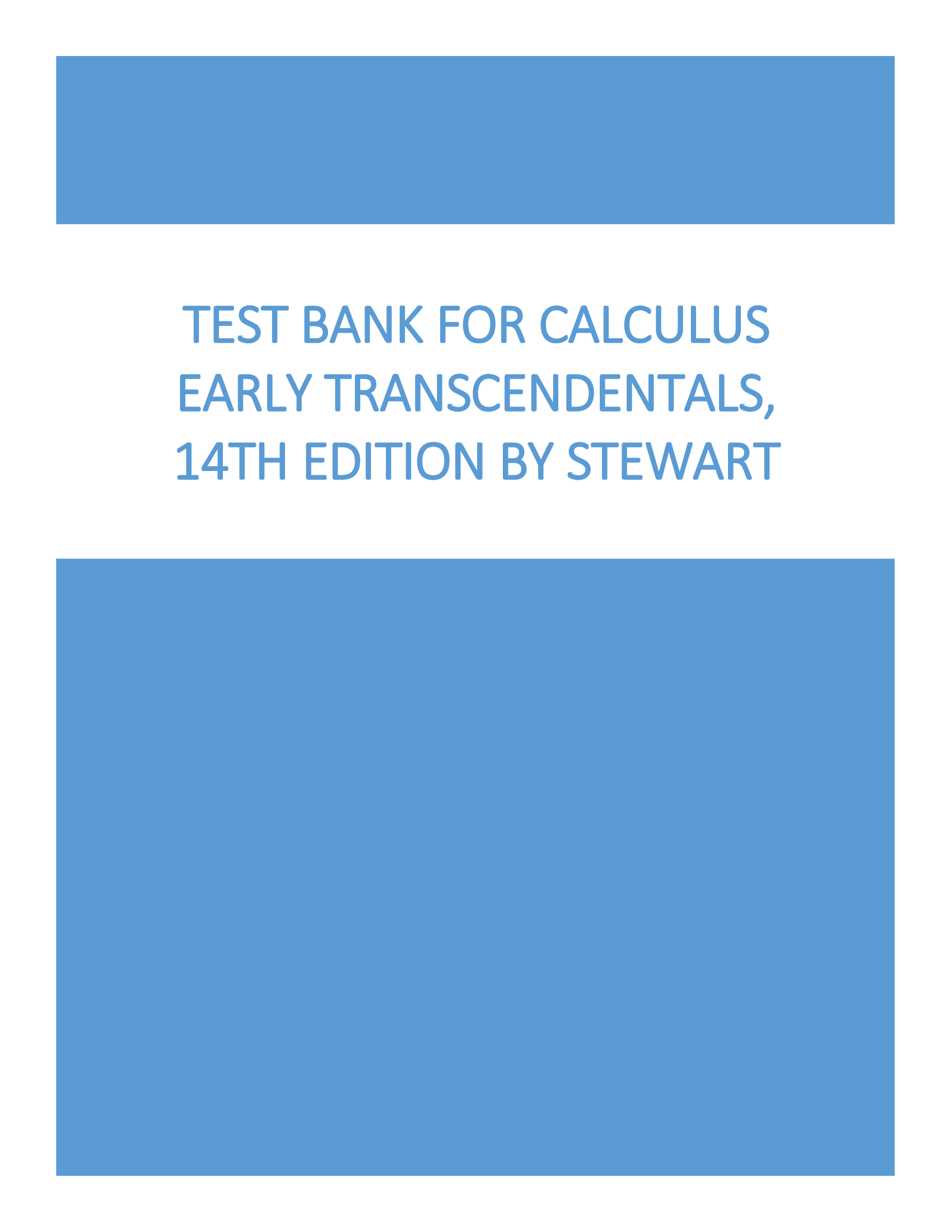 Test Bank for Calculus Early Transcendentals, 14th Edition By Stewart