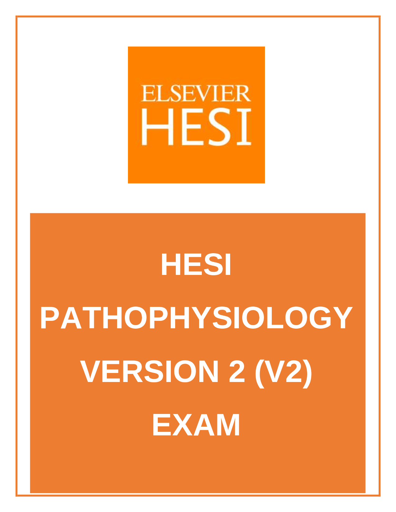 HESI Pathophysiology Version 2 (V2) Exam Questions and Answers 2026
