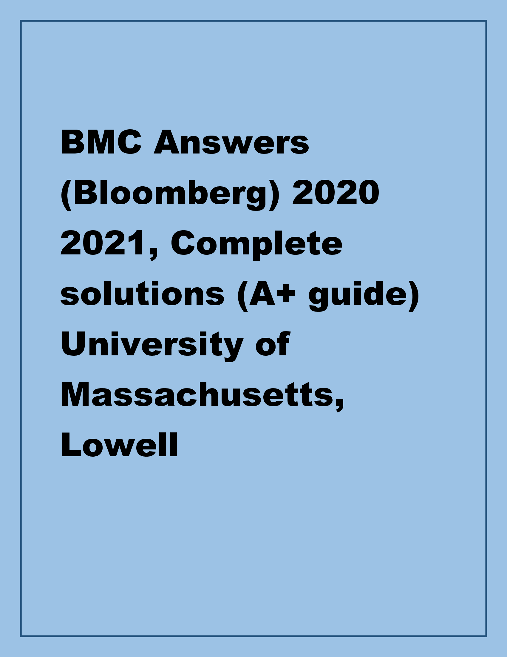 BMC Answers (Bloomberg) 2020 2021, Complete solutions (verified guide)