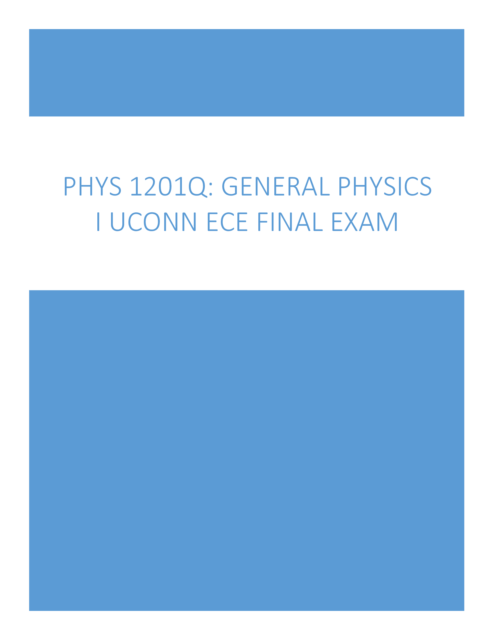 PHYS 1201Q General Physics I UCONN ECE Final Exam