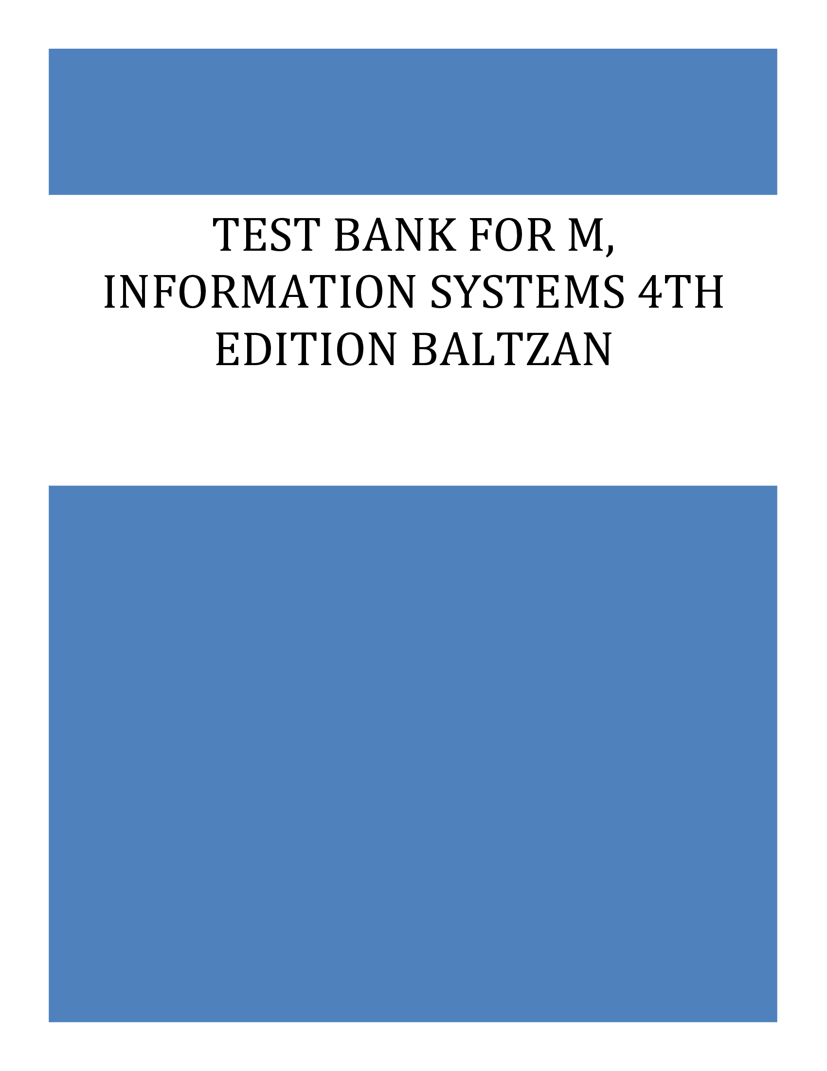 Test Bank for Management Information Systems 4th Edition by Baltzan