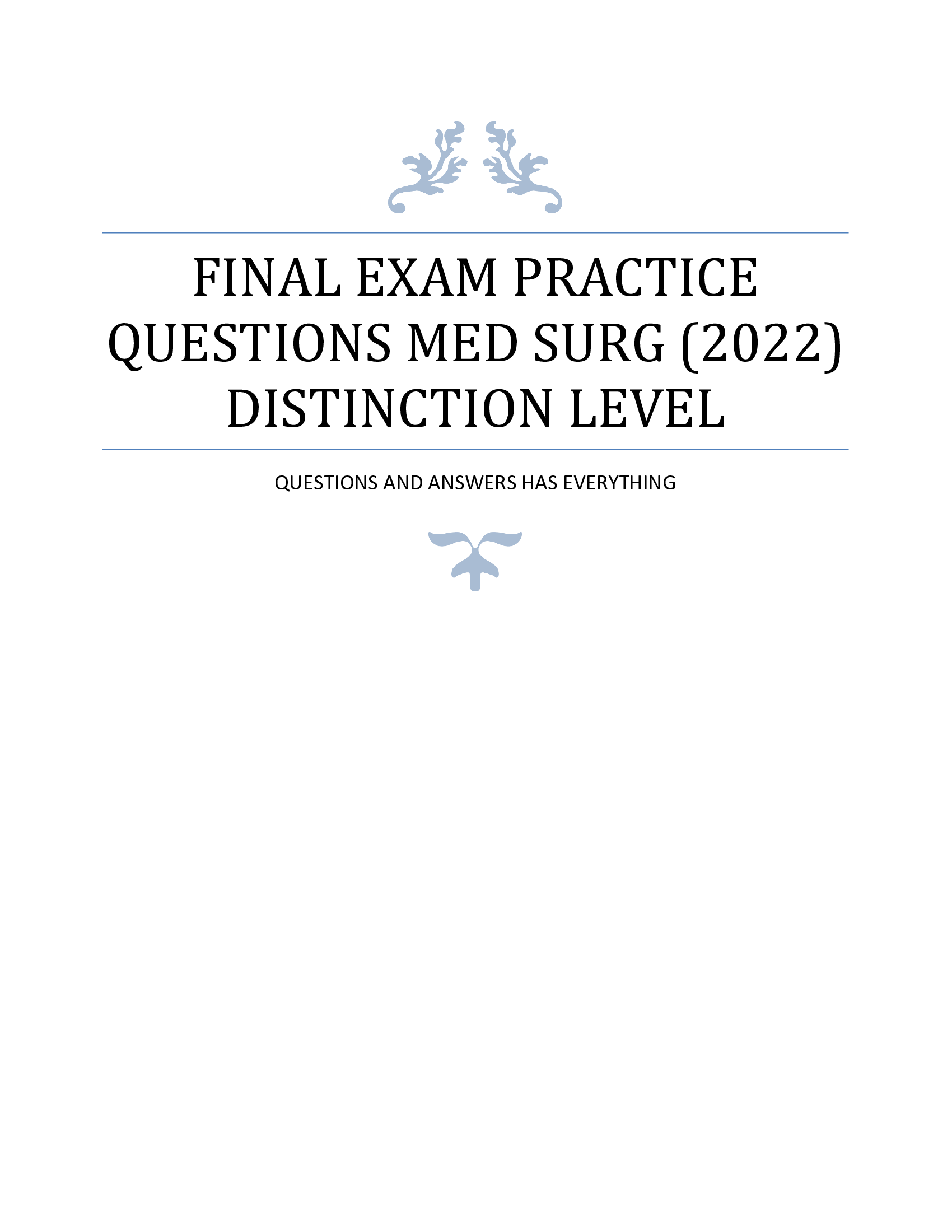 Final Exam Practice Questions Med Surg (2022) Distinction Level