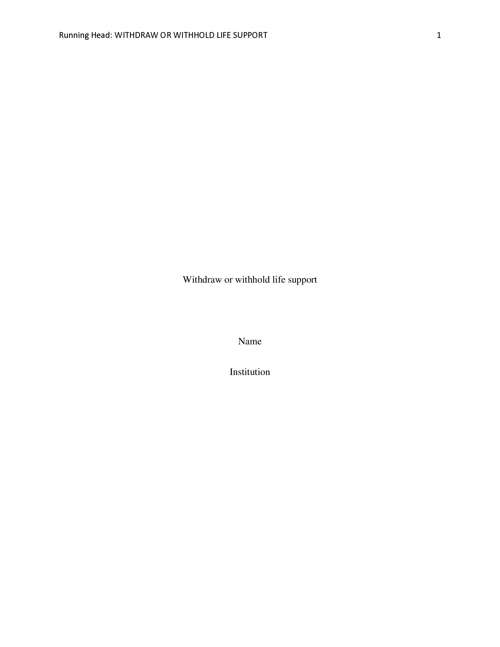 Withdraw or withhold life support essay