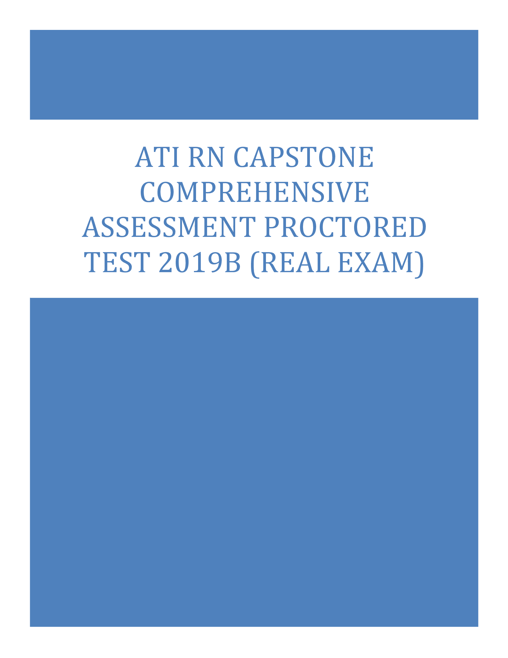 ATI RN Capstone Comprehensive Assessment Proctored Test 2019B (Real Exam)