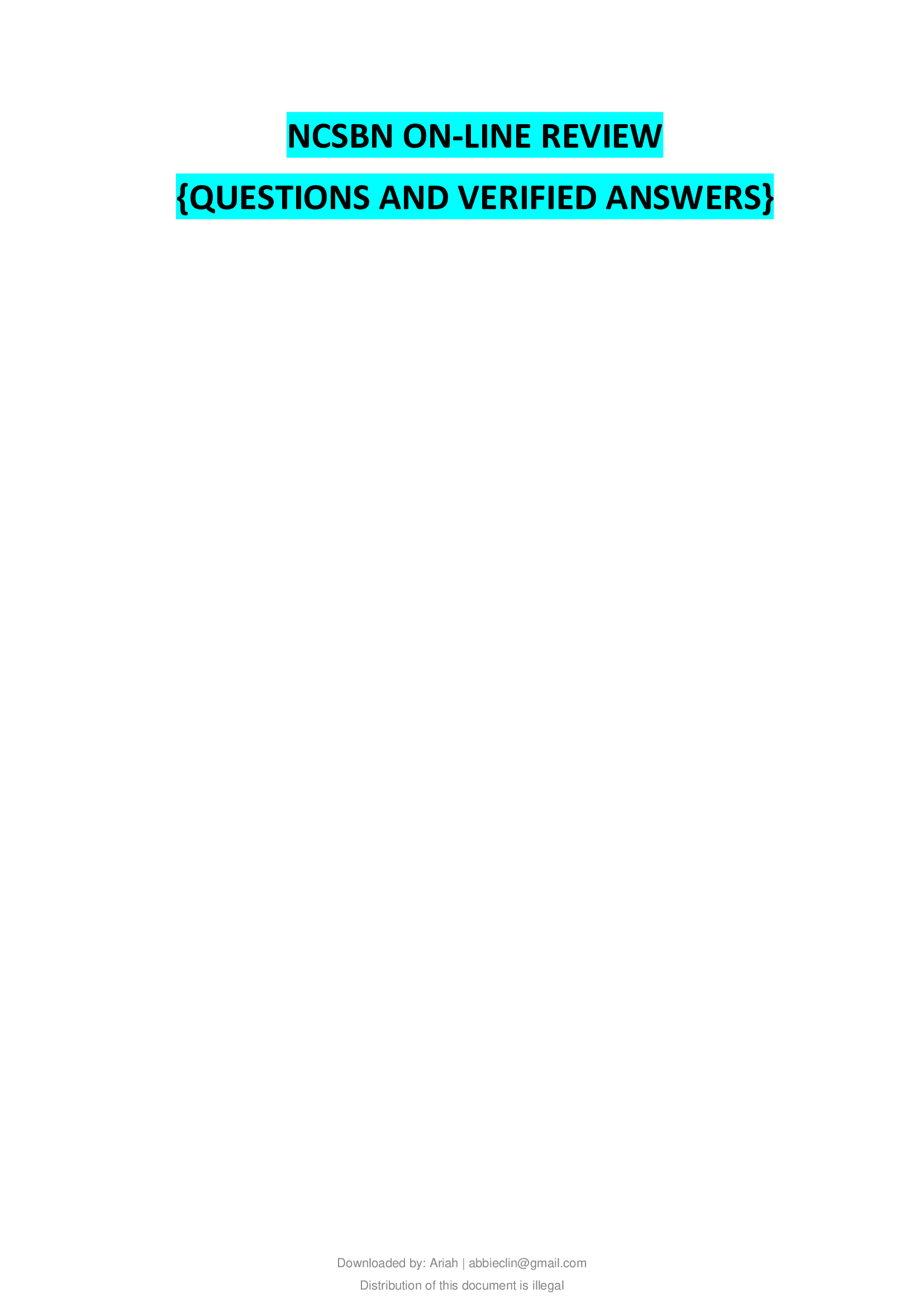 NCSBN ON-LINE REVIEW {QUESTIONS AND VERIFIED ANSWERS} 2022