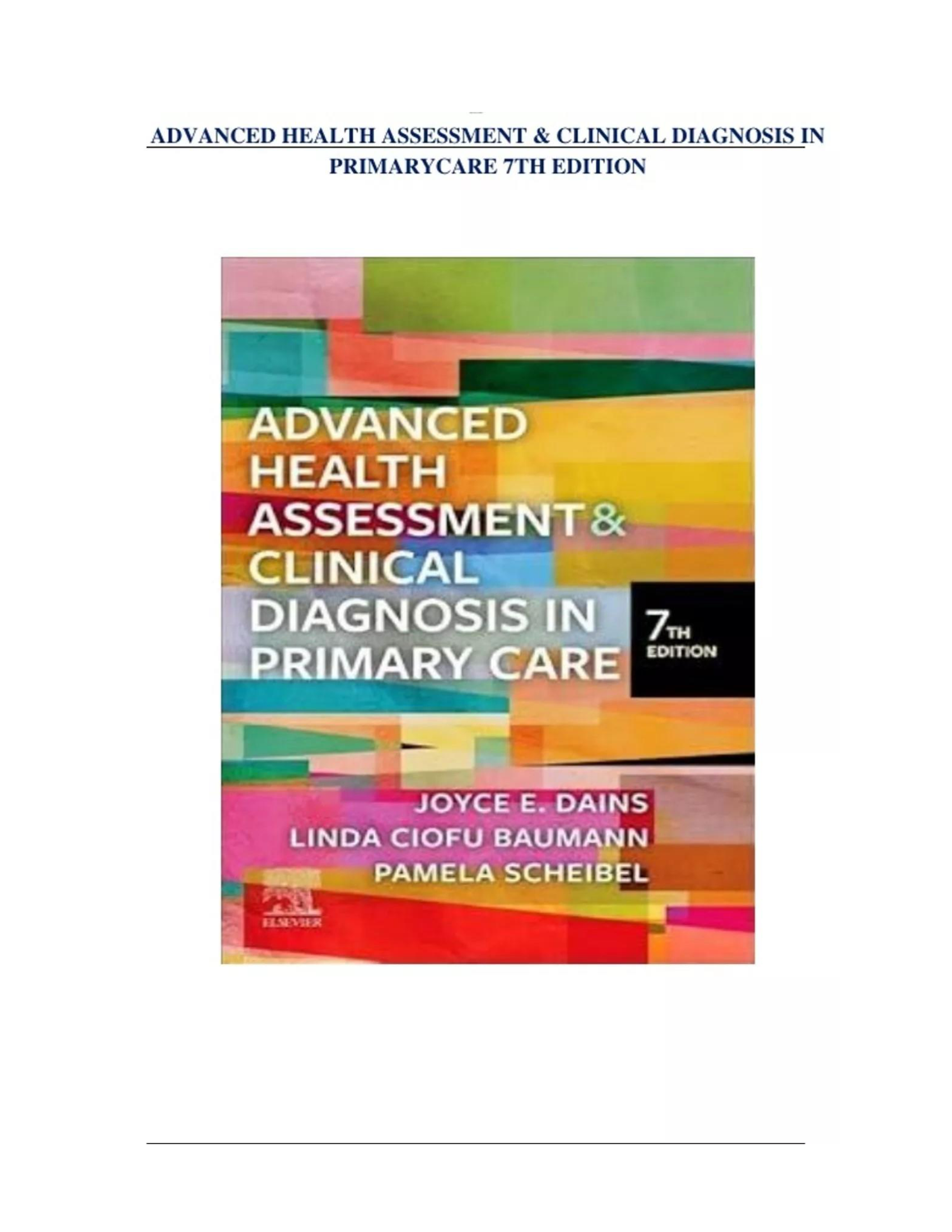 Test Bank for Advanced Health Assessment & Clinical Diagnosis in Primary Care (7th Edition,) Joyce E. Dains All Chapters