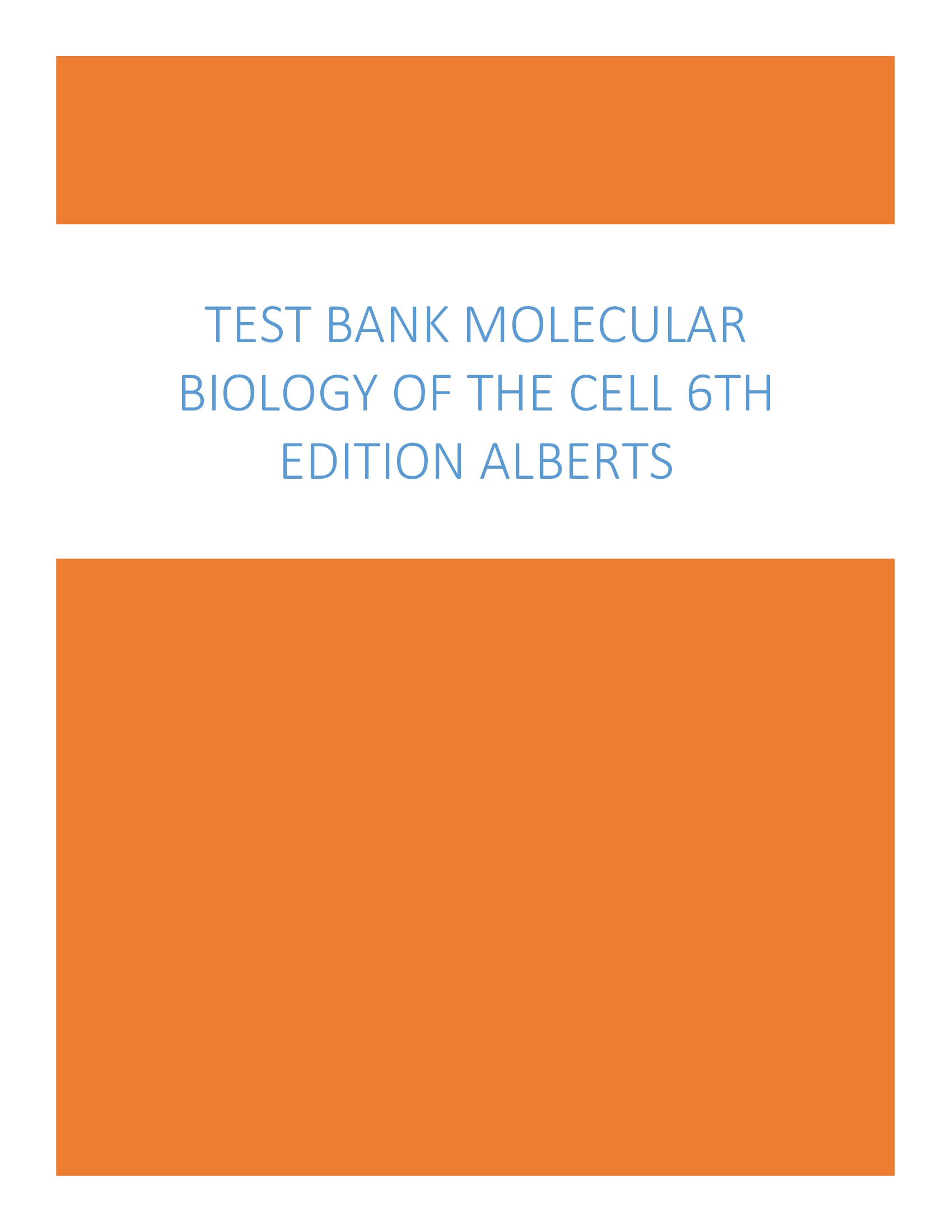 Test Bank Molecular Biology of the Cell 6th Edition Alberts