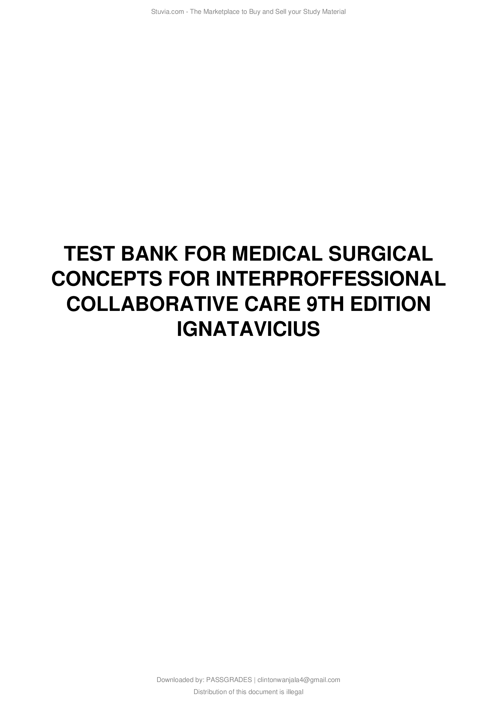 Test Bank Medical Surgical Nursing,Concepts for Interprofessional Collaborative Care 9th Edition by IGNATAVATIUS