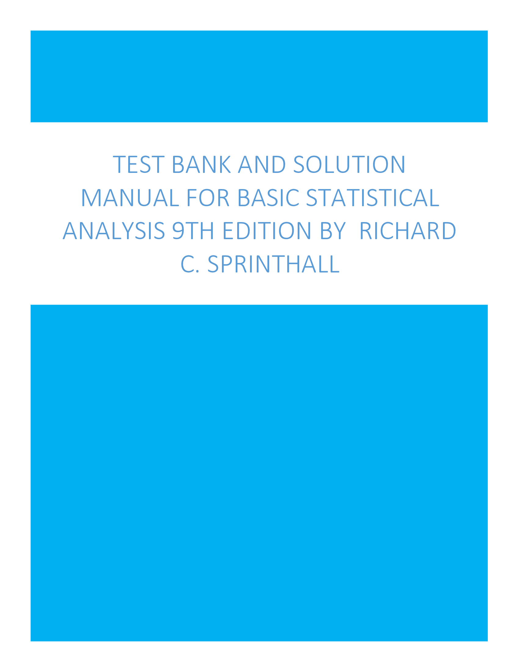 Test bank and Solution Manual for Basic Statistical Analysis 9th Edition by  Richard C. Sprinthall