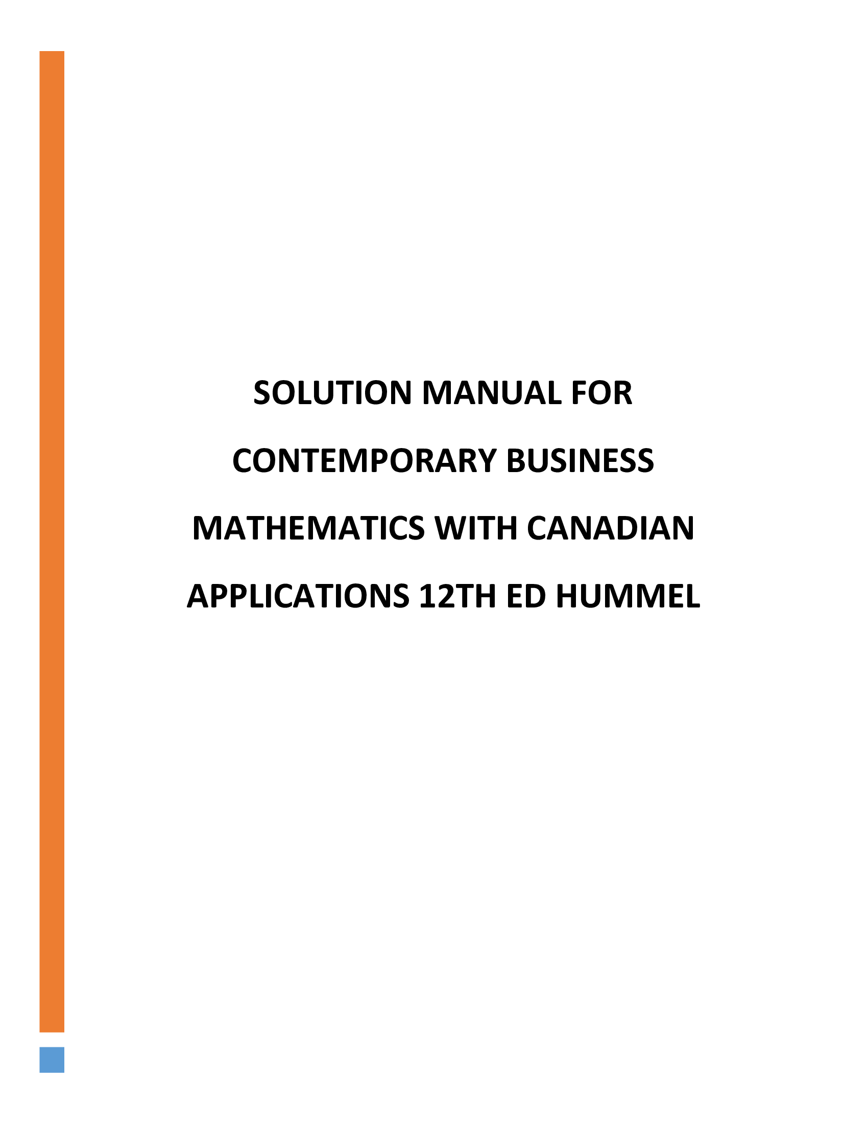 Solution Manual for Contemporary Business Mathematics with Canadian Applications 12th Ed Hummel